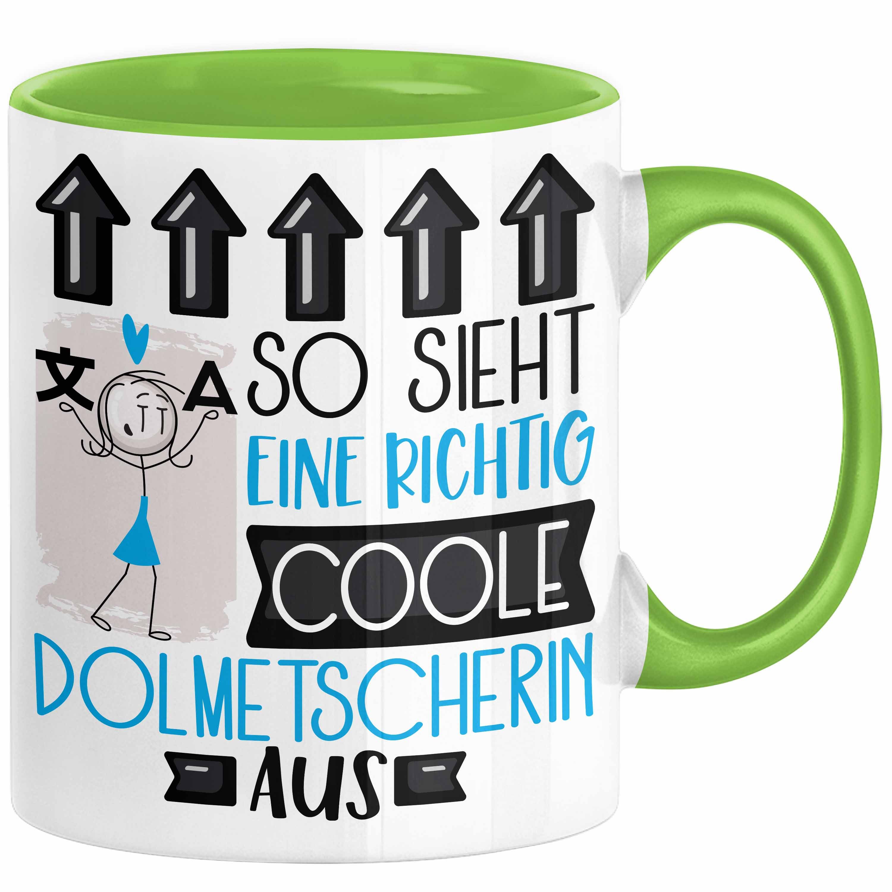 Tasse Dolmetscherin Geschenk Tasse Geschenkidee für Dolmetscherin Geburtstag