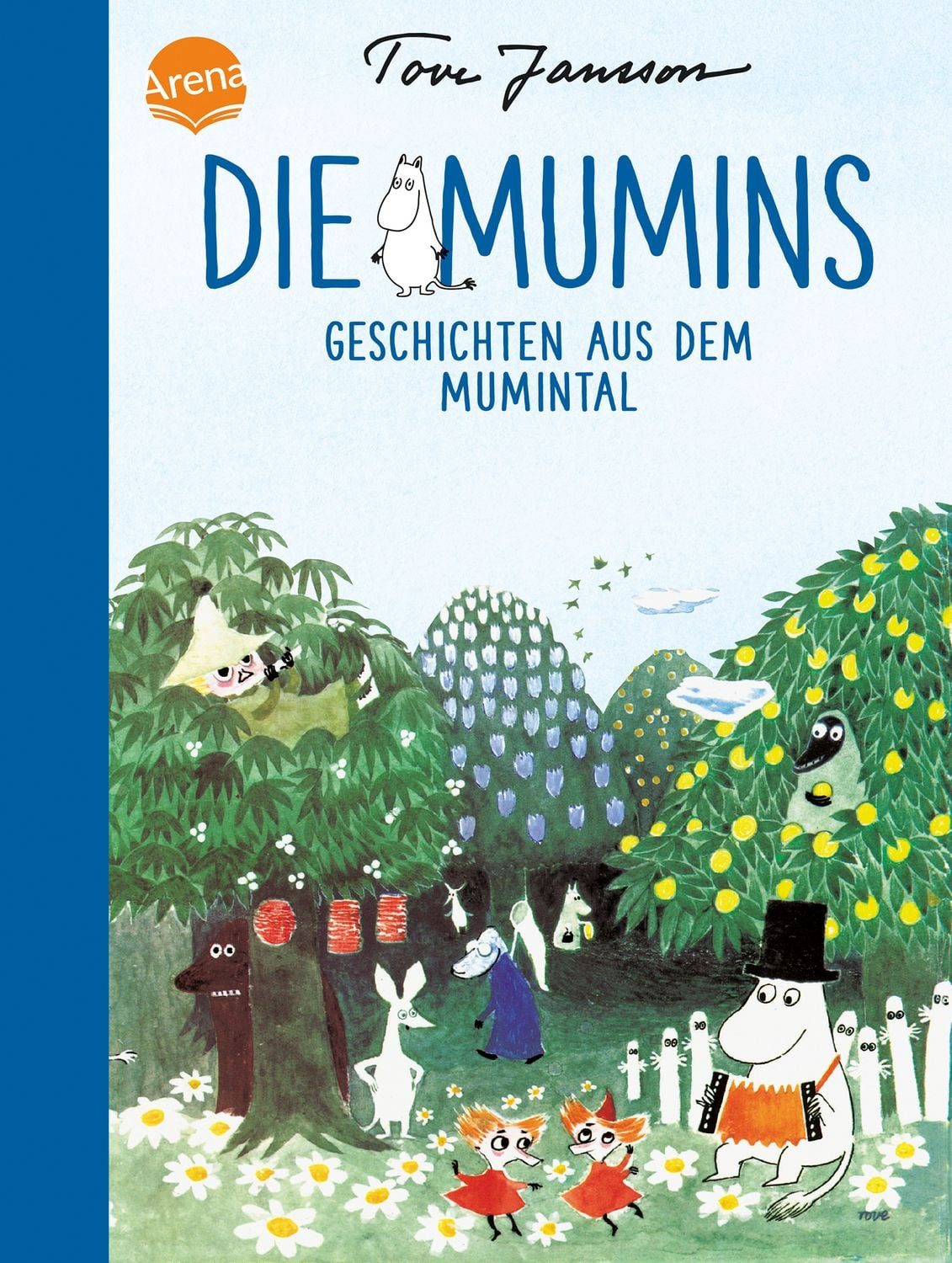 Die Mumins. Geschichten aus dem Mumintal / Tove Jansson