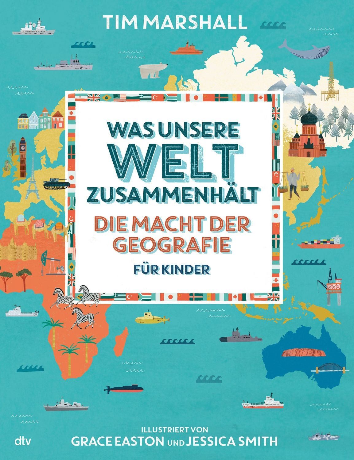 Was unsere Welt zusammenhält – Die Macht der Geografie für Kinder Die / Tim Marshall, X