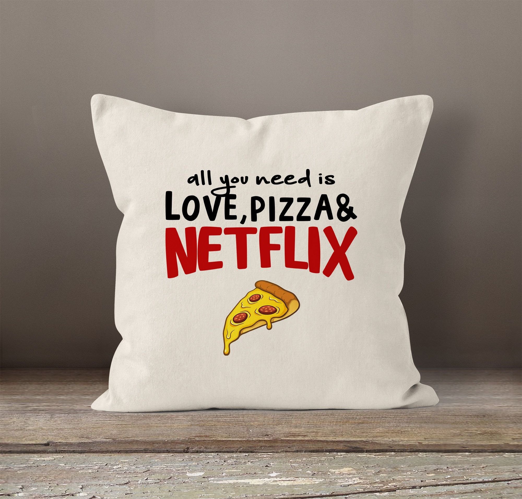 Kissen-Hülle need and you MoonWorks® love, Dekokissen Netflix Kissen-Bezug MoonWorks natur pizza all Baumwolle is Deko-Kissen