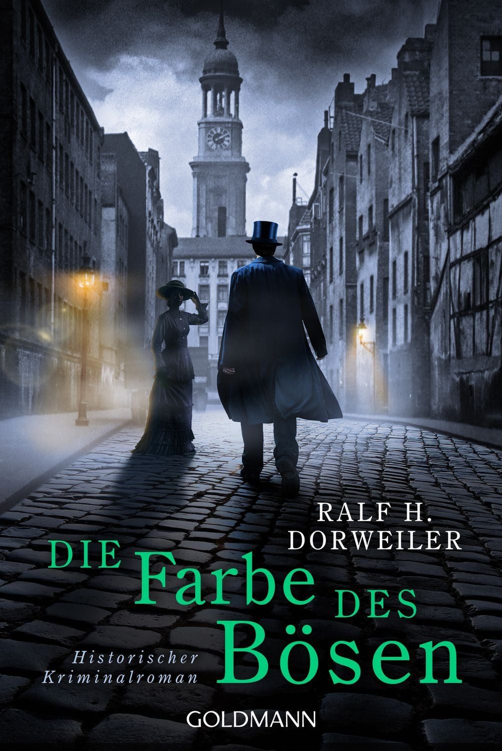 Die Farbe des Bösen / Ralf H. Dorweiler