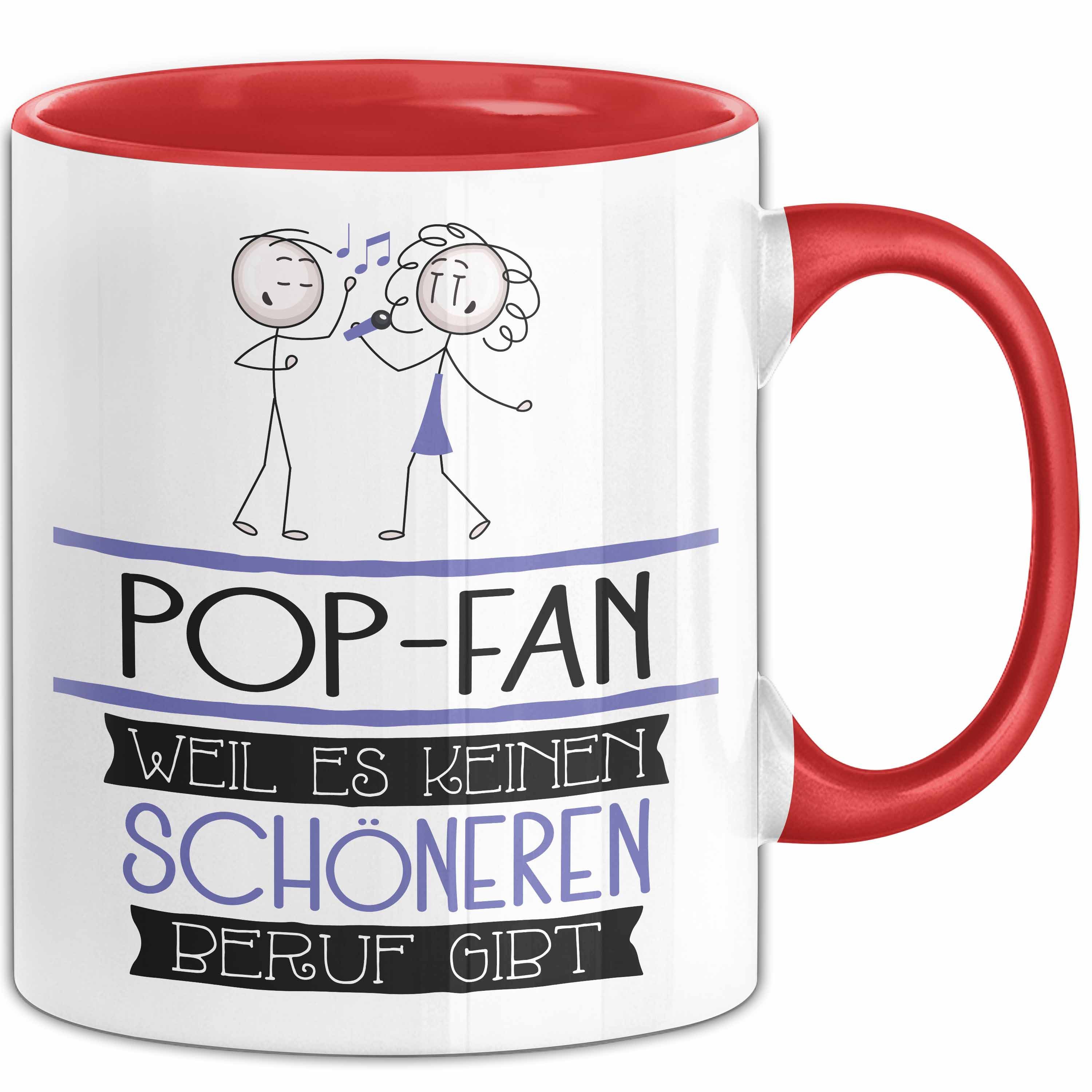 Trendation Tasse Pop-Fan Weil Es Keinen Schöneren Beruf Gibt Tasse Geschenk für Eine