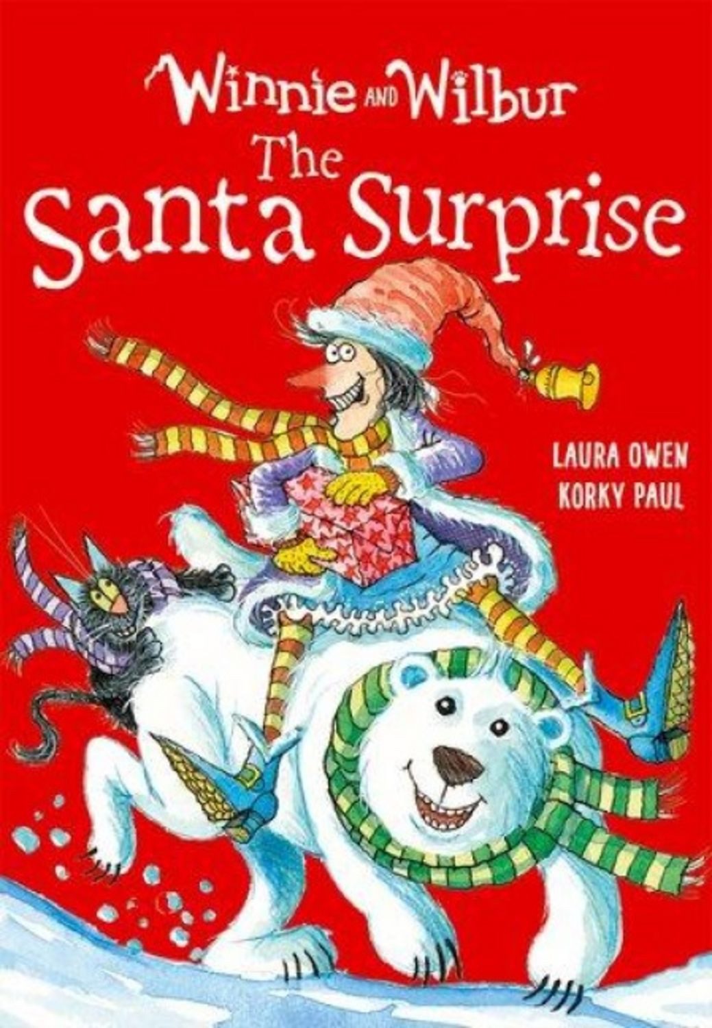 Winnie and Wilbur: The Santa Surprise / Laura Owen