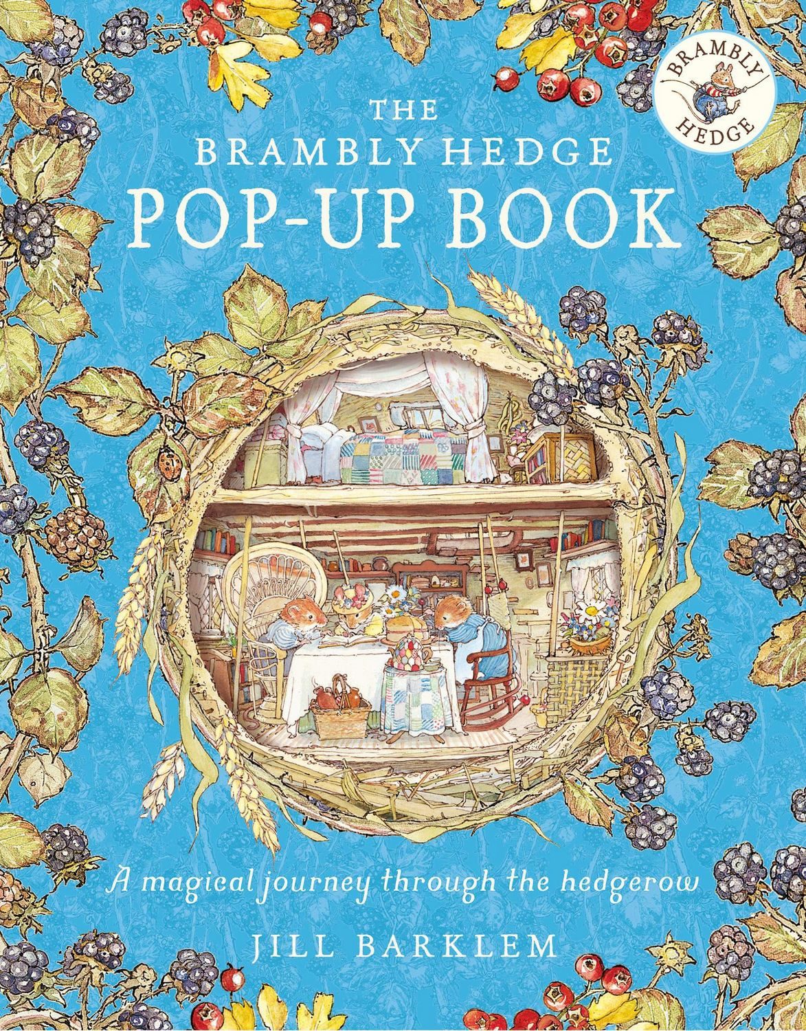 The Brambly Hedge Pop-Up Book / Jill Barklem