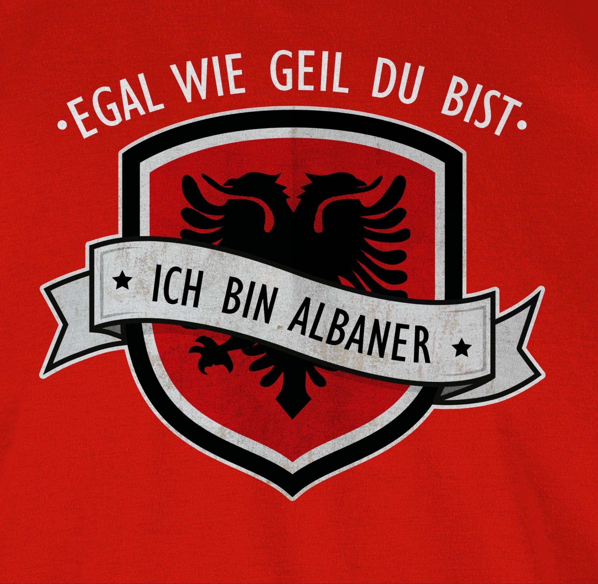 Shirtracer T-Shirt Egal wie geil Albaner Wappen Rot - 2 ich bin du Länder bist