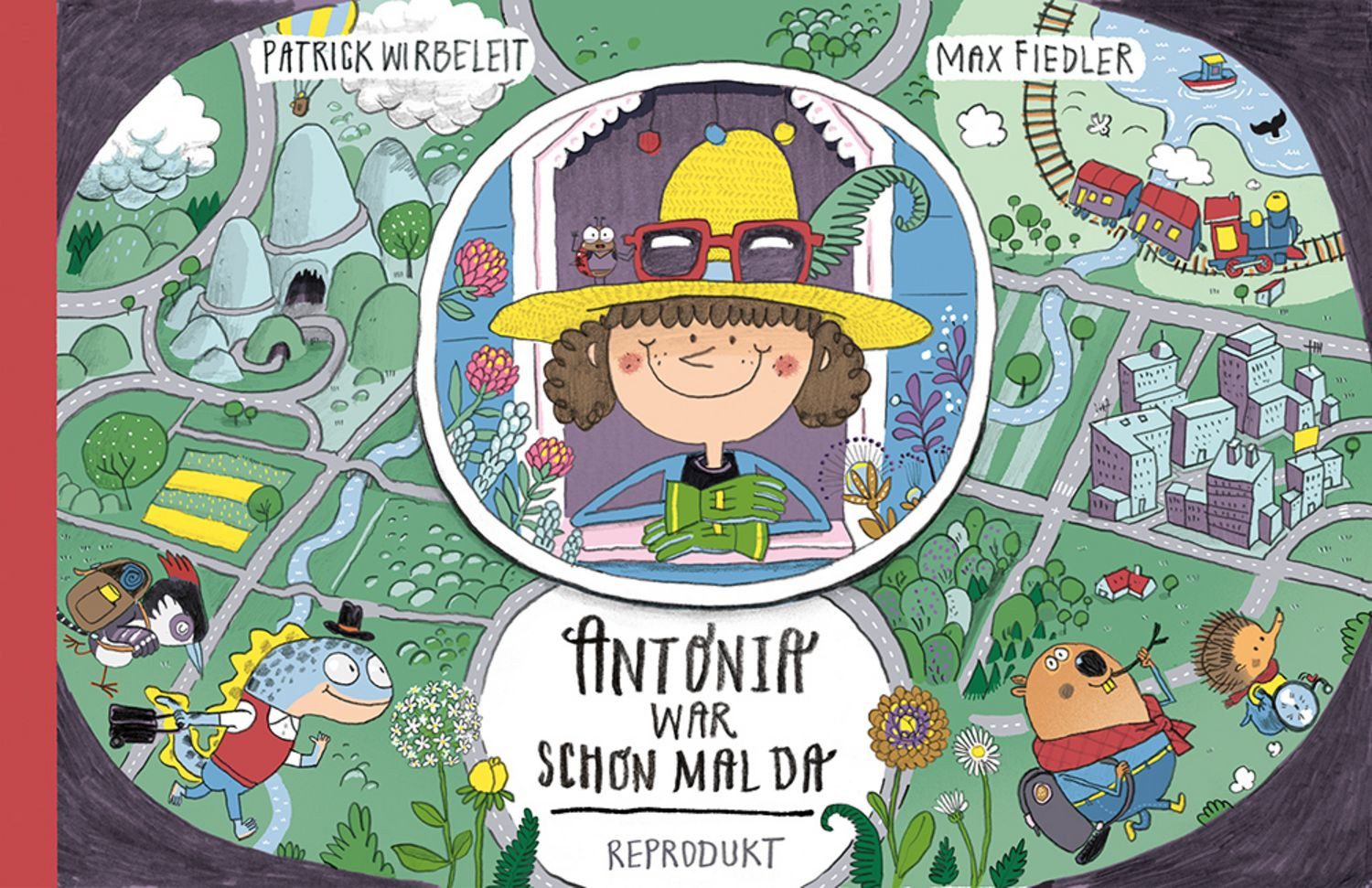 Antonia war schon mal da / Patrick Wirbeleit