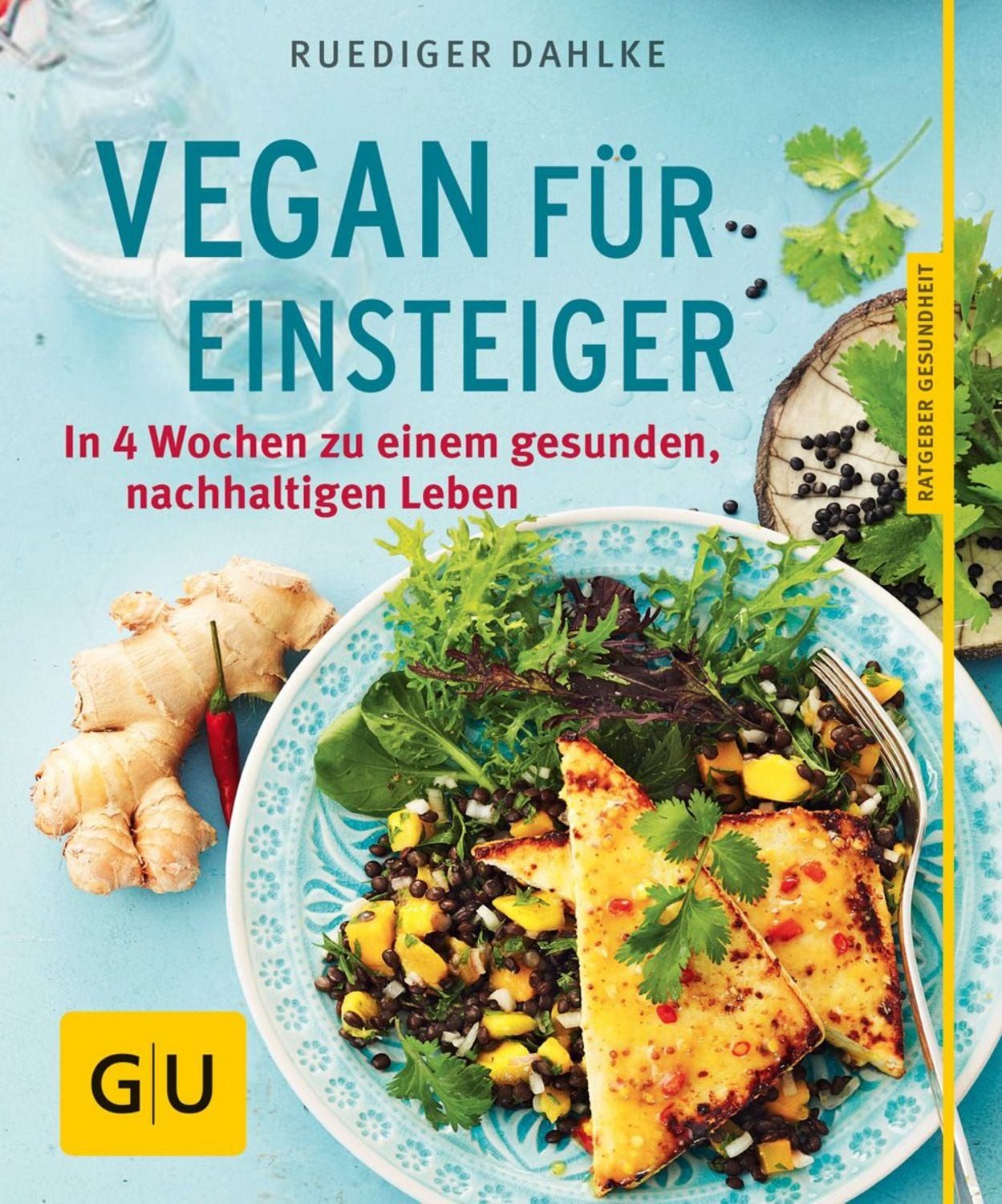 Vegan für Einsteiger / Ruediger Dahlke