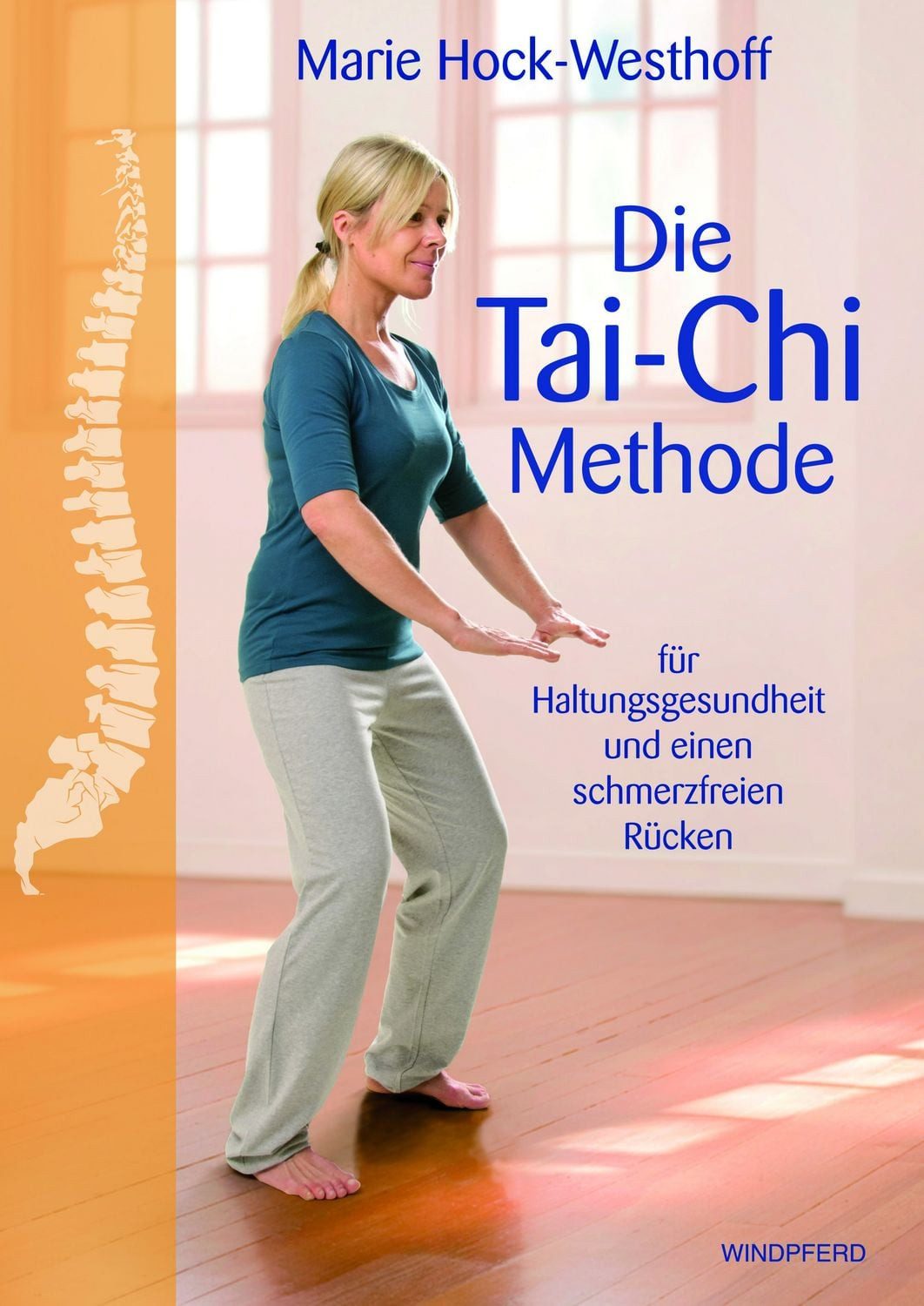 Die Tai-Chi-Methode / Marie Hock-Westhoff