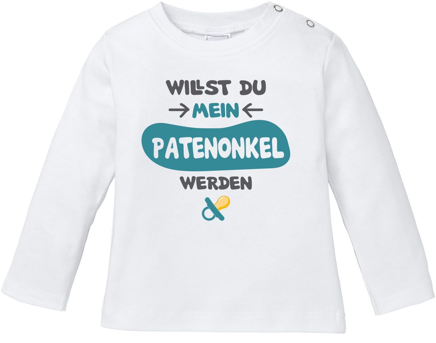 Rundhalsshirt Baby Langarmshirt Babyshirt Patenonkel Willst du mein Patenonkel