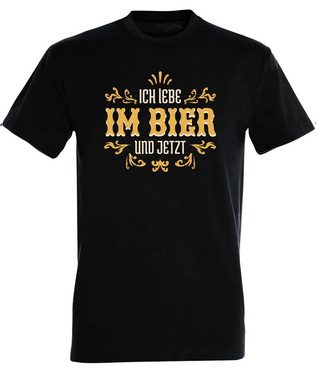 MyDesign24 T-Shirt Herren Sprüche Shirt - Trinkshirt Ich Lebe im Bier und Jetzt Baumwollshirt mit Aufdruck Regular Fit, i307