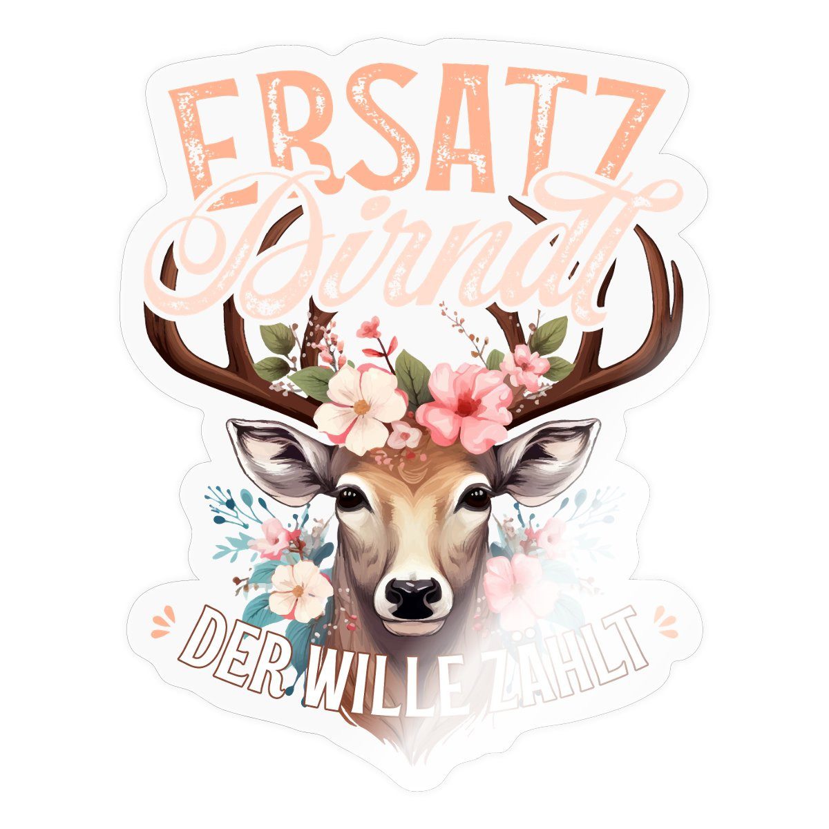 Spreadshirt Aufkleber Ersatz Dirndl Trachten Sticker Aufkleber