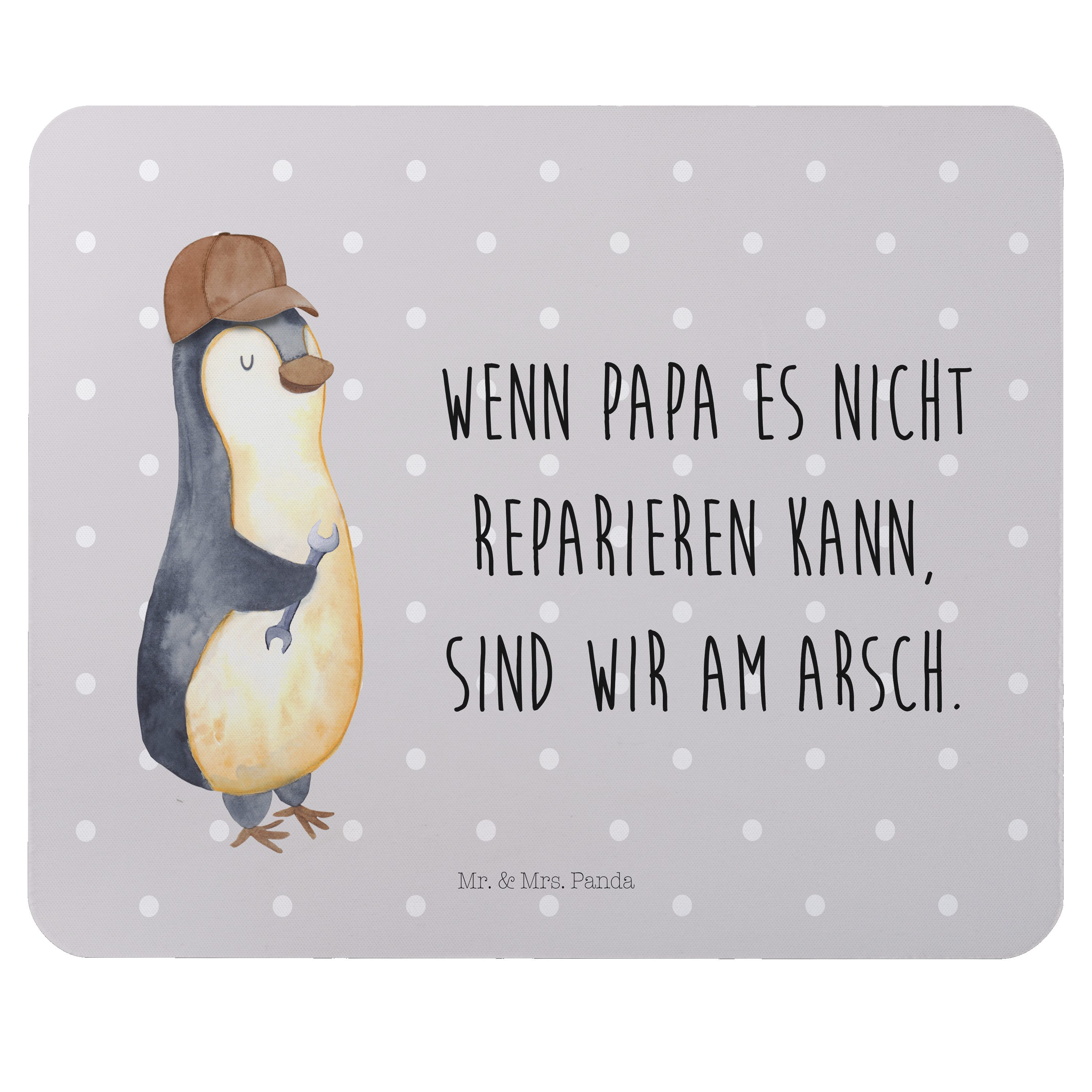 Mr. & Mrs. Panda Mauspad »Wenn Papa es nicht reparieren kann, sind wir am Arsch Grau Pastell