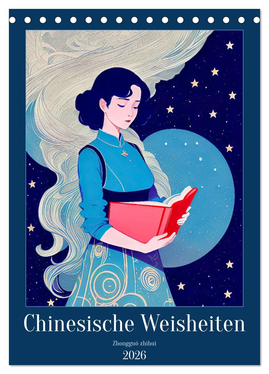 CALVENDO Wandkalender Chinesische Weisheiten. Zhongguó zhìhuì (Tischkalender 2026 DIN A5 hoc