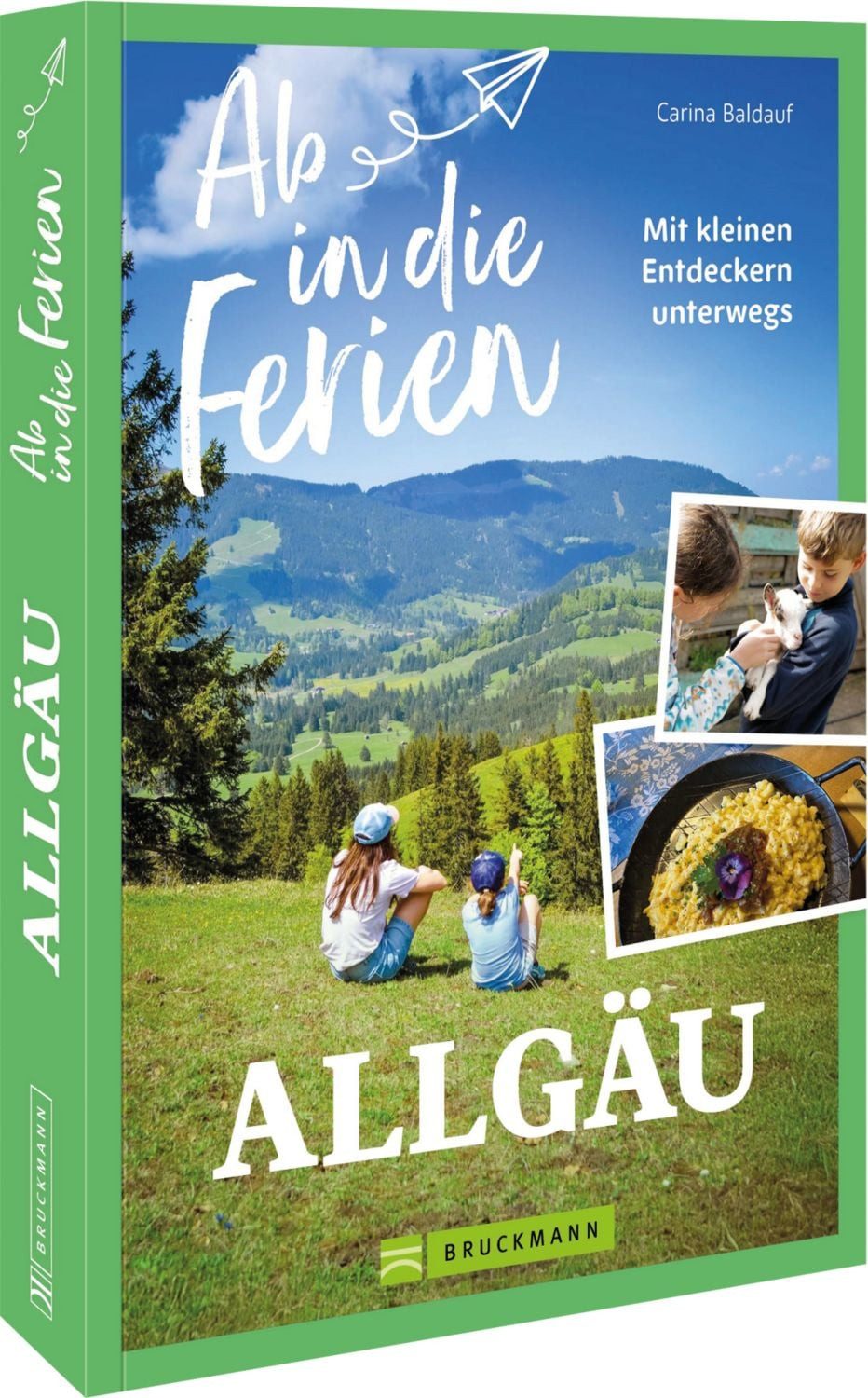 Ab in die Ferien Allgäu / Carina Baldauf