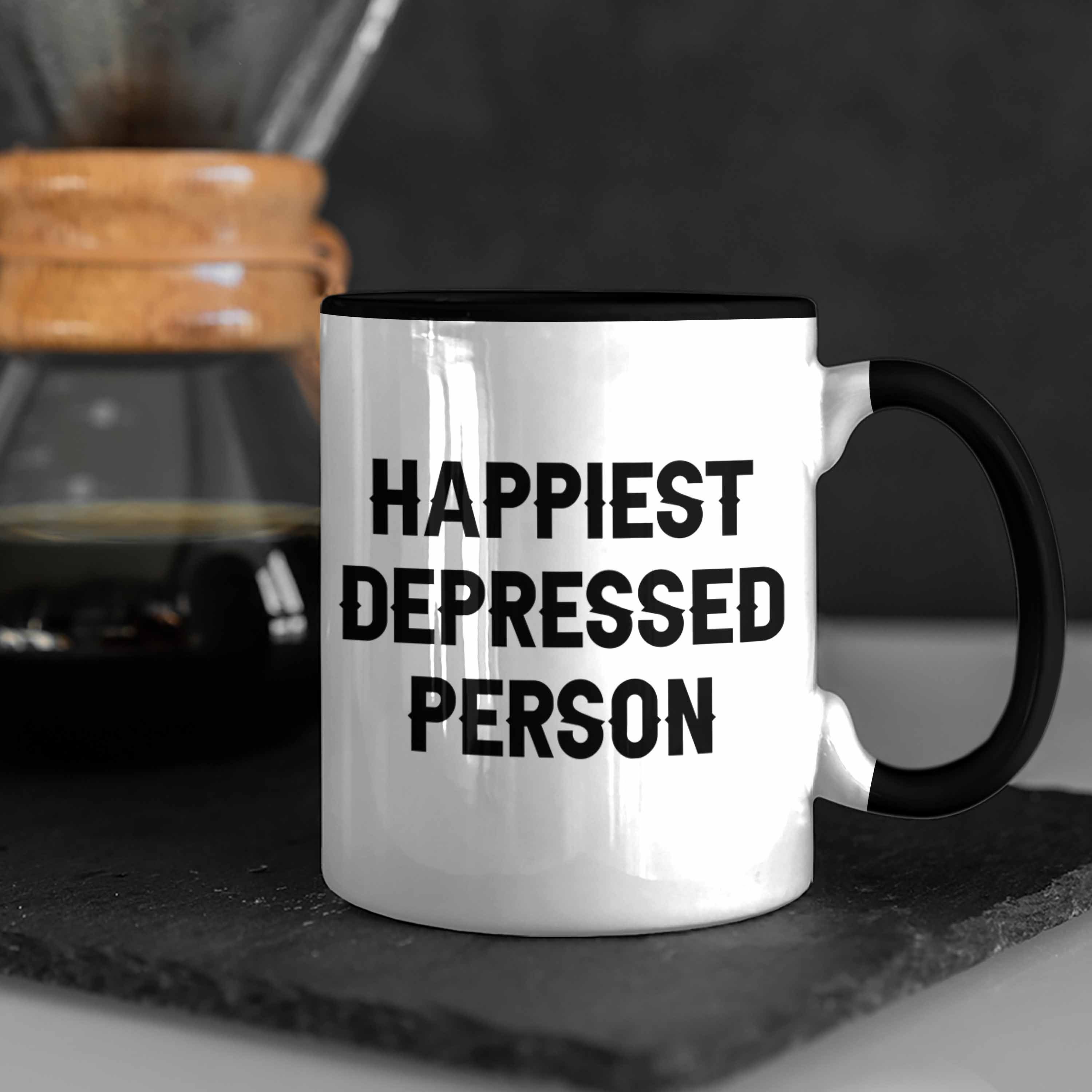 Trendation Mental Person Health Geschenk Tasse Schwarz Depressionen Depressed Tasse Happiest