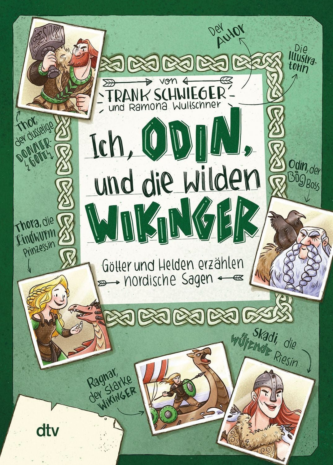 Ich, Odin, und die wilden Wikinger – Götter und Helden erzählen nordis / Frank Schwieger, Geschichte witzig und originell erzählt ab 10