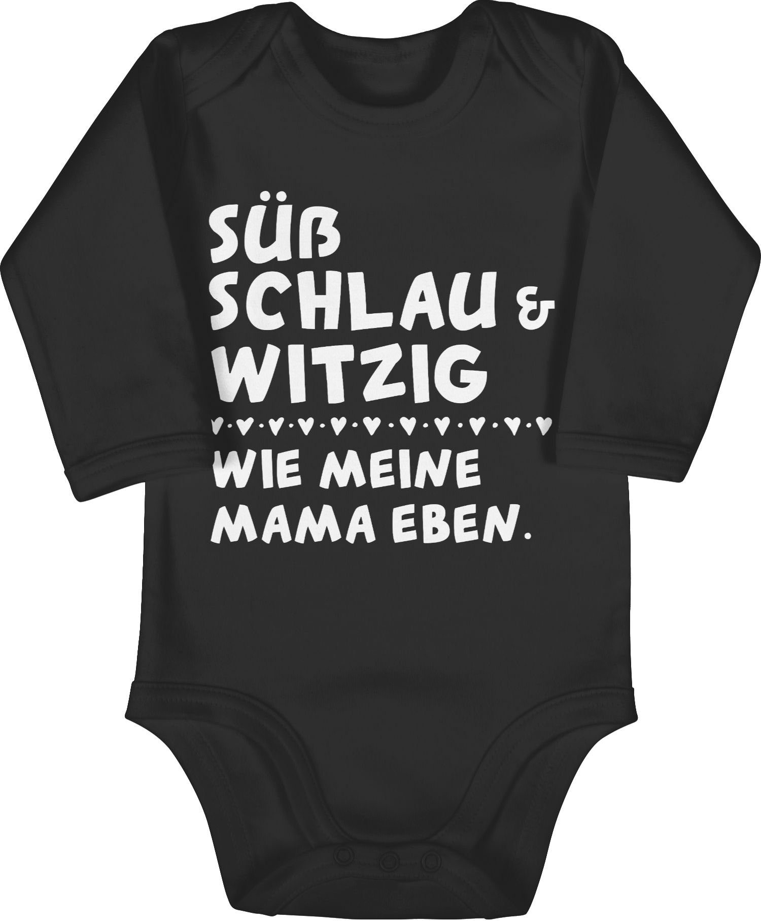 Shirtracer Shirtbody »Süß schlau und witzig wie meine Mama eben