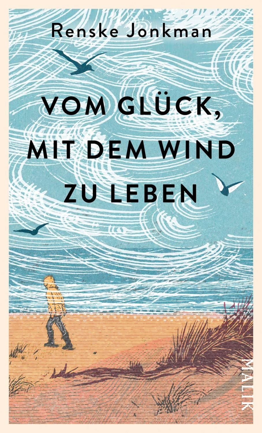 Vom Glück, mit dem Wind zu leben / Renske Jonkman