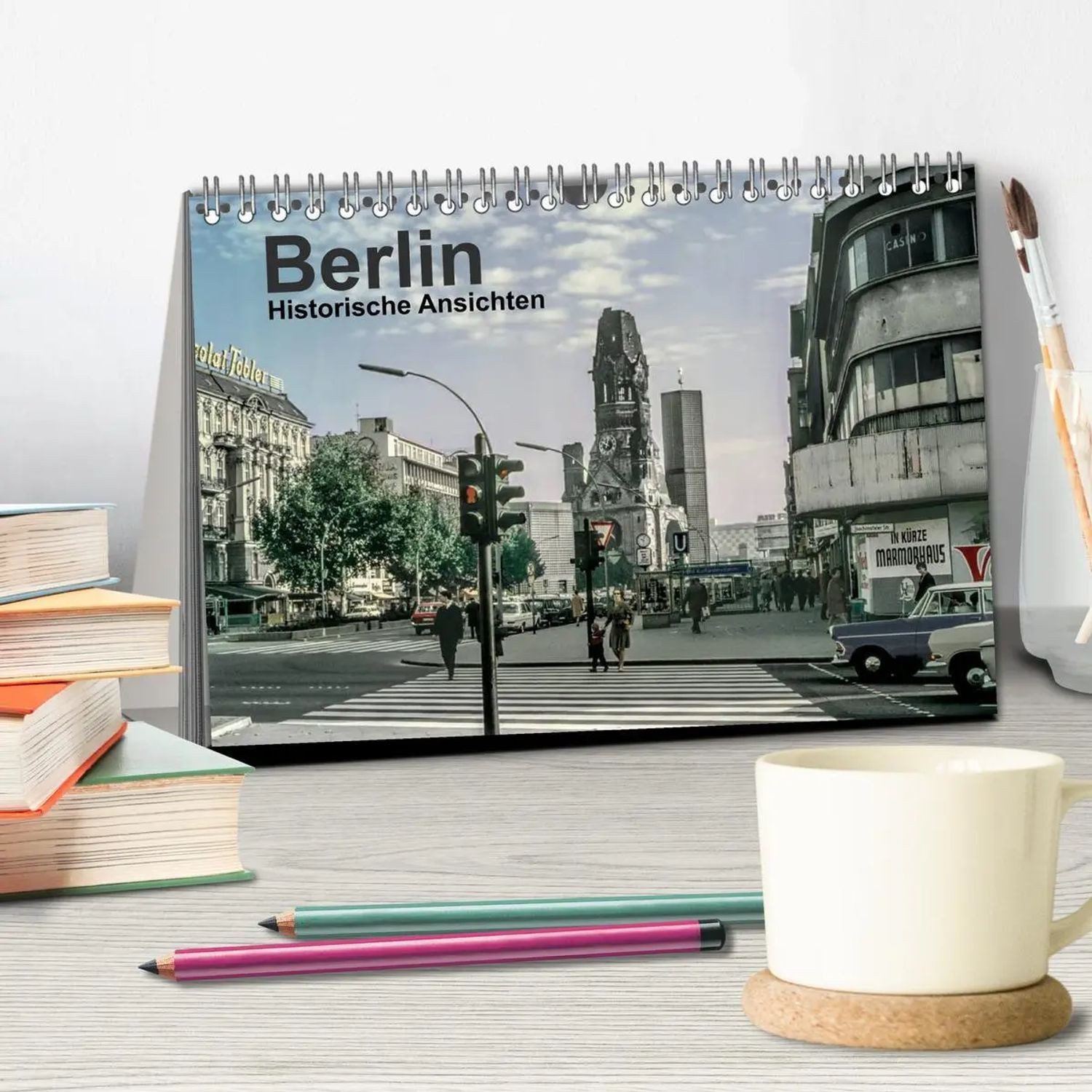 CALVENDO Monatskalender Berlin - Historische Ansichten (Tischkalender 2026 DIN A5 quer),...