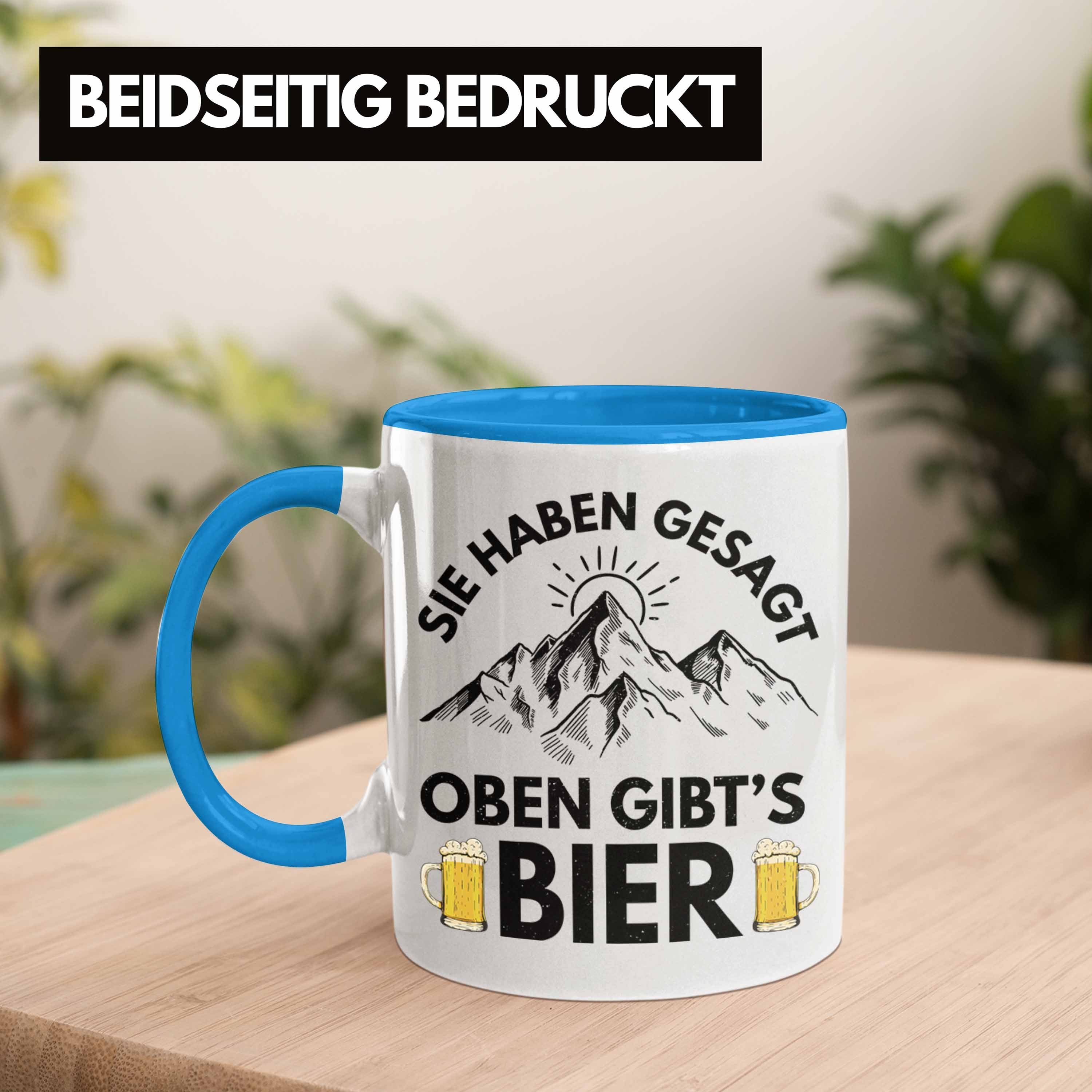 Weiss Geschenk Tasse Bier Gibts Sie Trendation Berge Haben Wandern Geschenk Geschenkidee Trendation Wanderer - Tasse Gesagt Oben