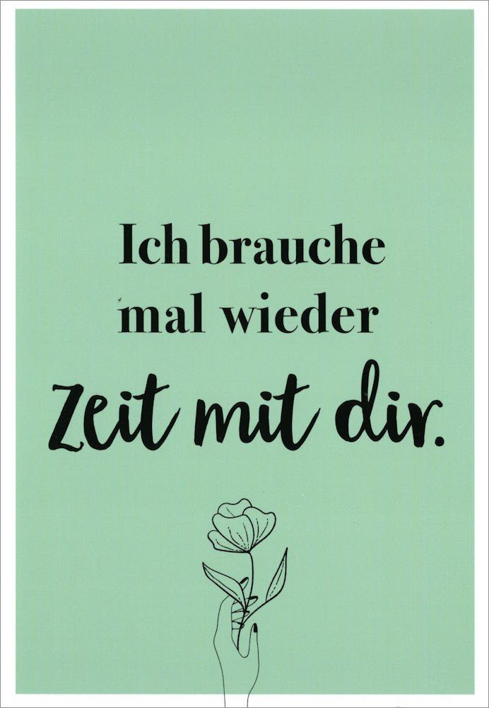 Postkarte Euroformat "Ich brauche mal wieder Zeit mir dir."