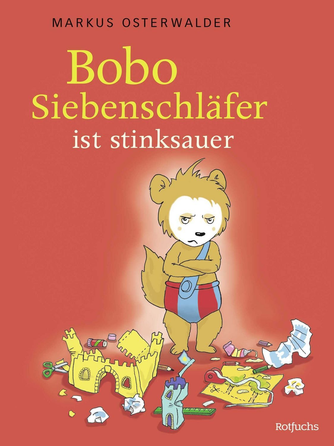 Bobo ist stinksauer / Diana Steinbrede, Bilderbuch über Gefühle ab 3 Jahre