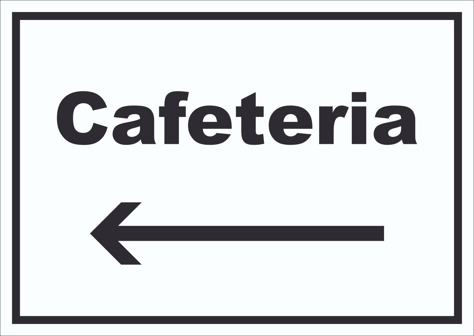 Hinweisschild Cafeteria Schild mit Text und Richtungspfeil links Selbstbedienung
