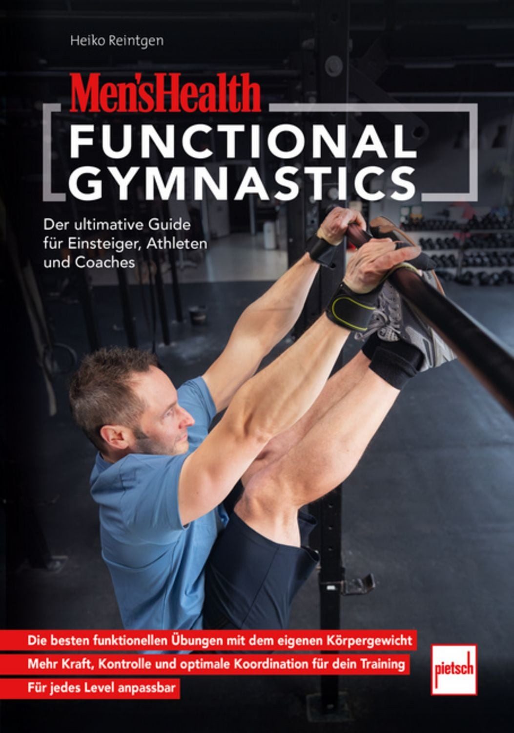 MEN'S HEALTH Functional Gymnastics / Heiko Reintgen