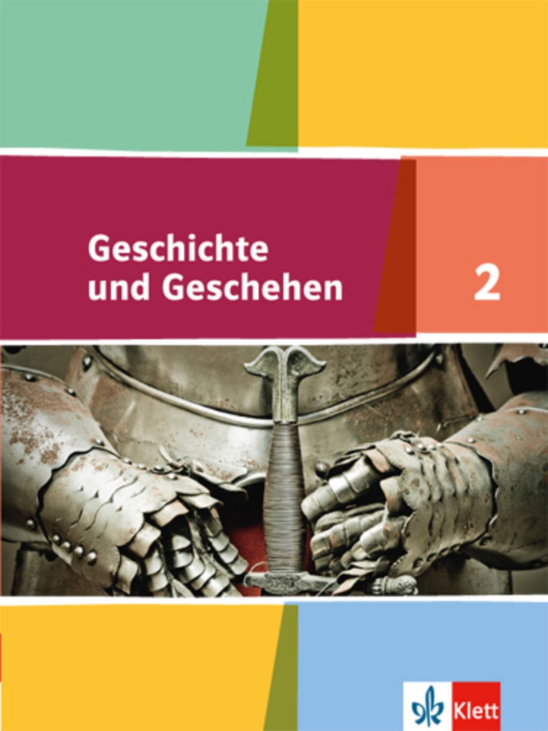 Geschichte und Geschehen 2. Ausgabe Niedersachsen, Bremen Gymnasium / diverse