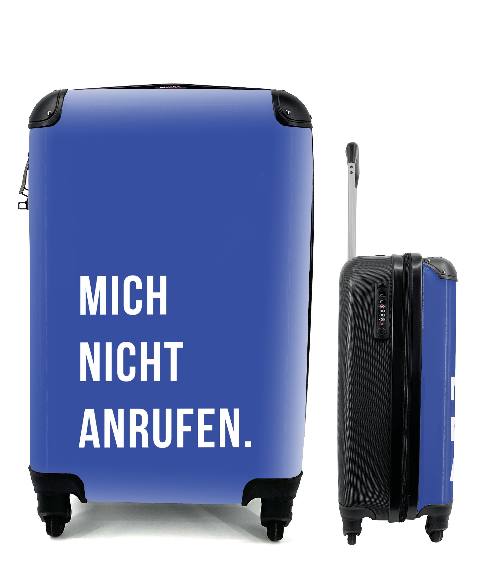 MuchoWow Handgepäckkoffer Mich nicht anrufen - Blau - Zitate, 4 Rollen, Reisetasche mit rollen, Handgepäck für Ferien, Trolley, Reisekoffer