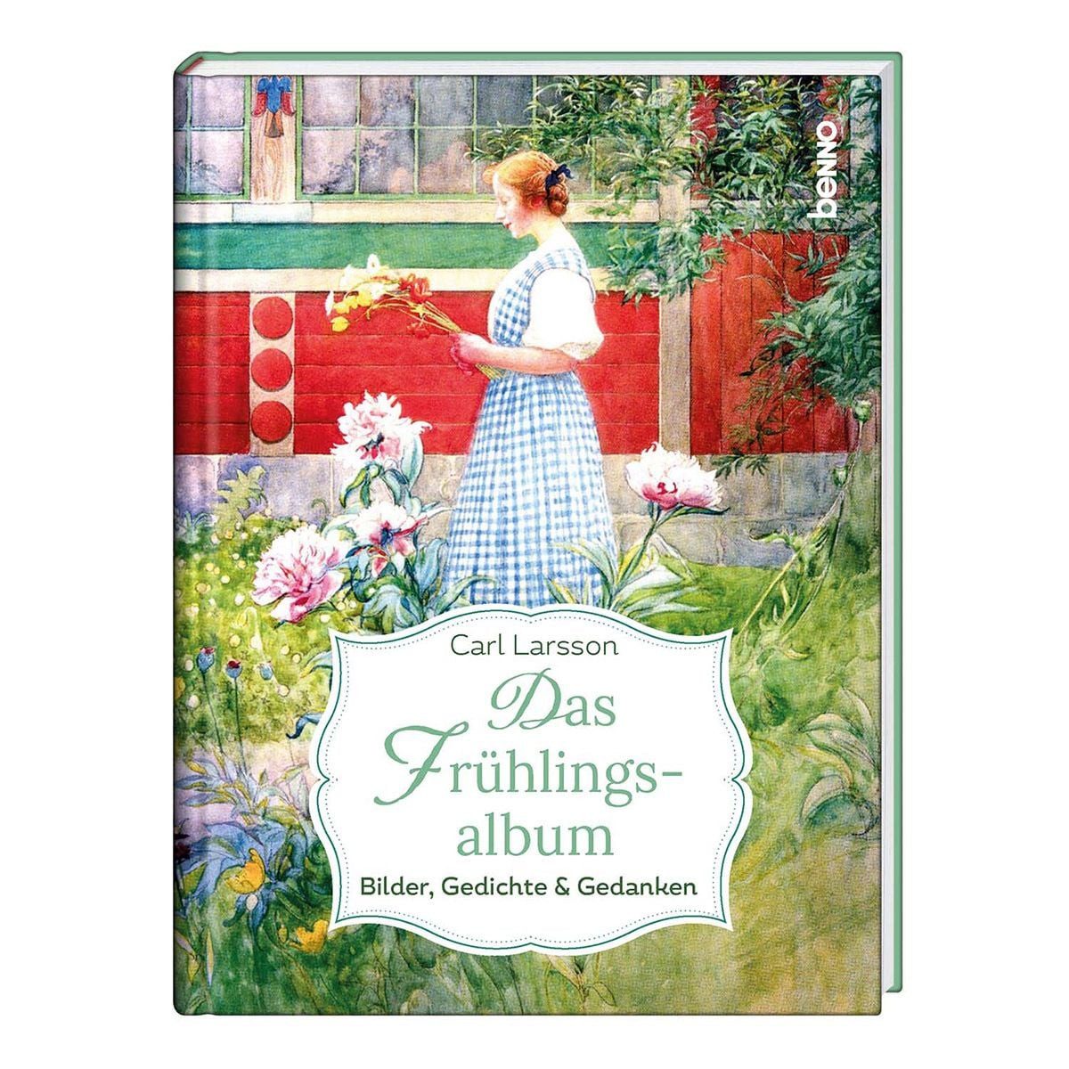Das Frühlingsalbum Bilder, Gedichte & Gedanken / Carl Larsson, Bilder, Gedichte & Gedanken, X