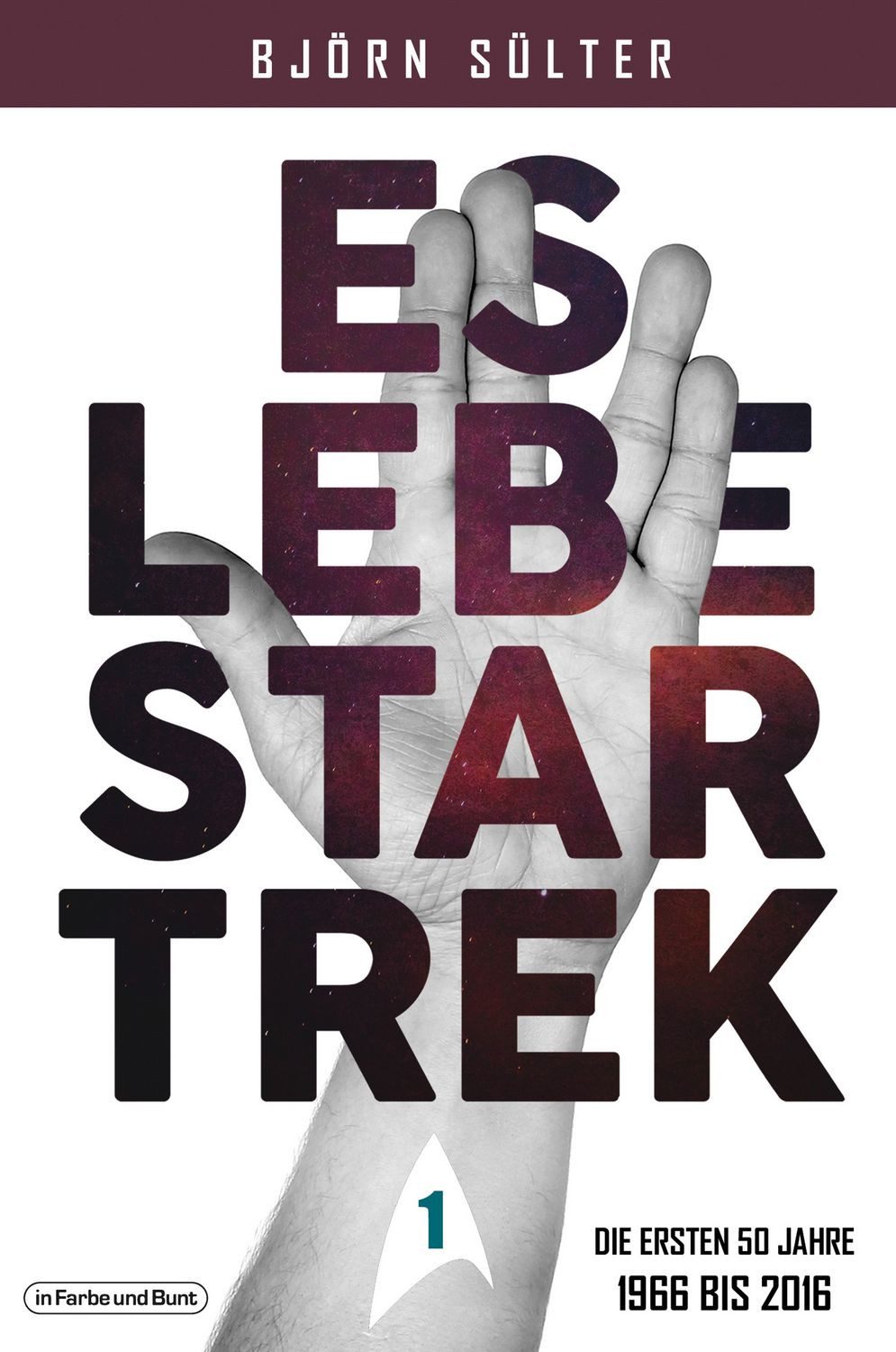 Es lebe Star Trek - Mehrbändige Neuauflage / Björn Sülter