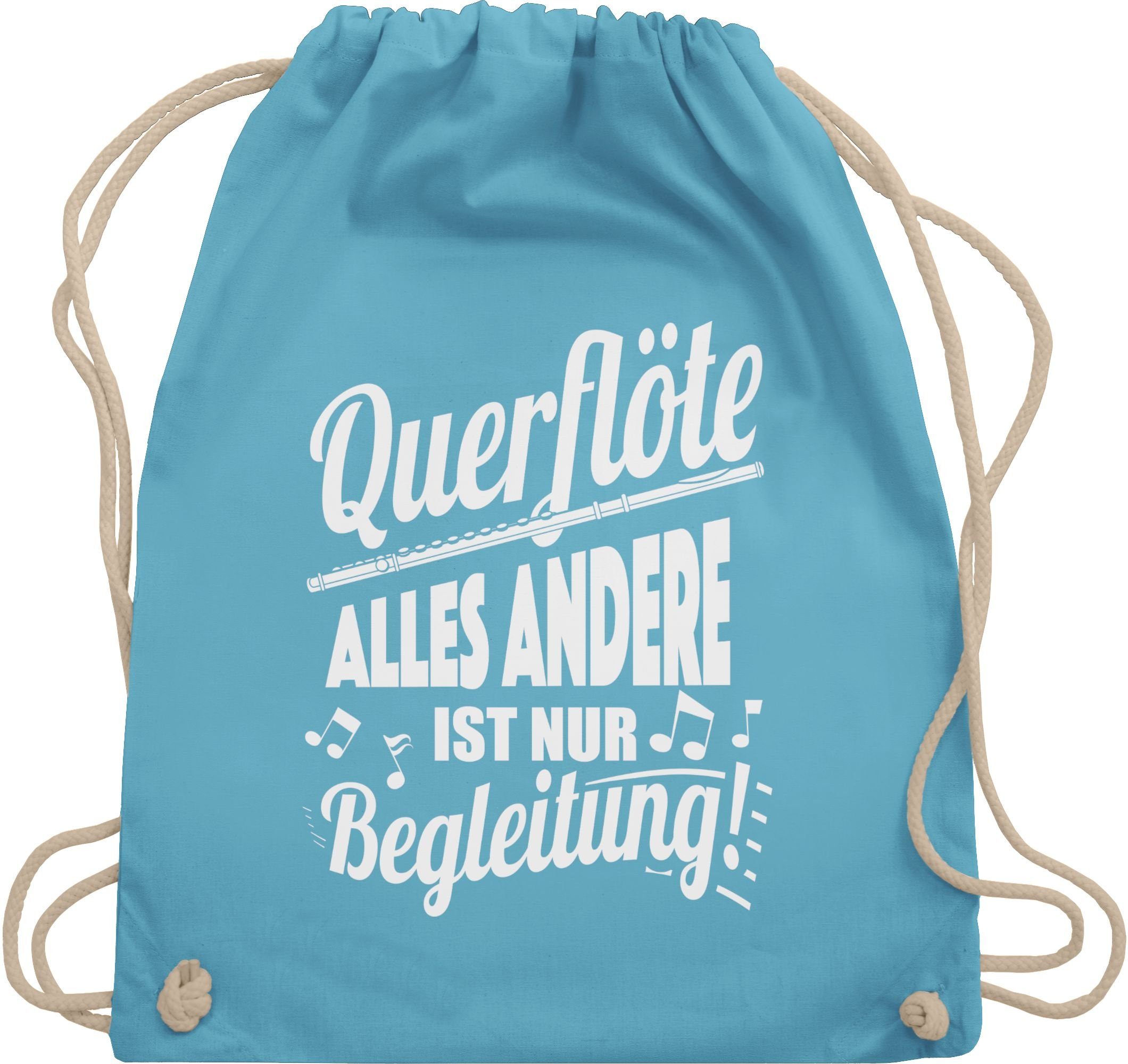 Turnbeutel Querflöte Alles andere ist nur Begleitung!