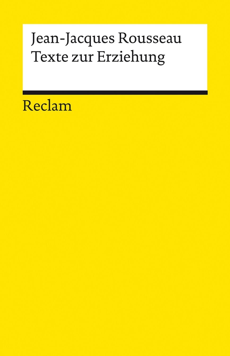 Texte zur Erziehung / Jean Jaques Rousseau
