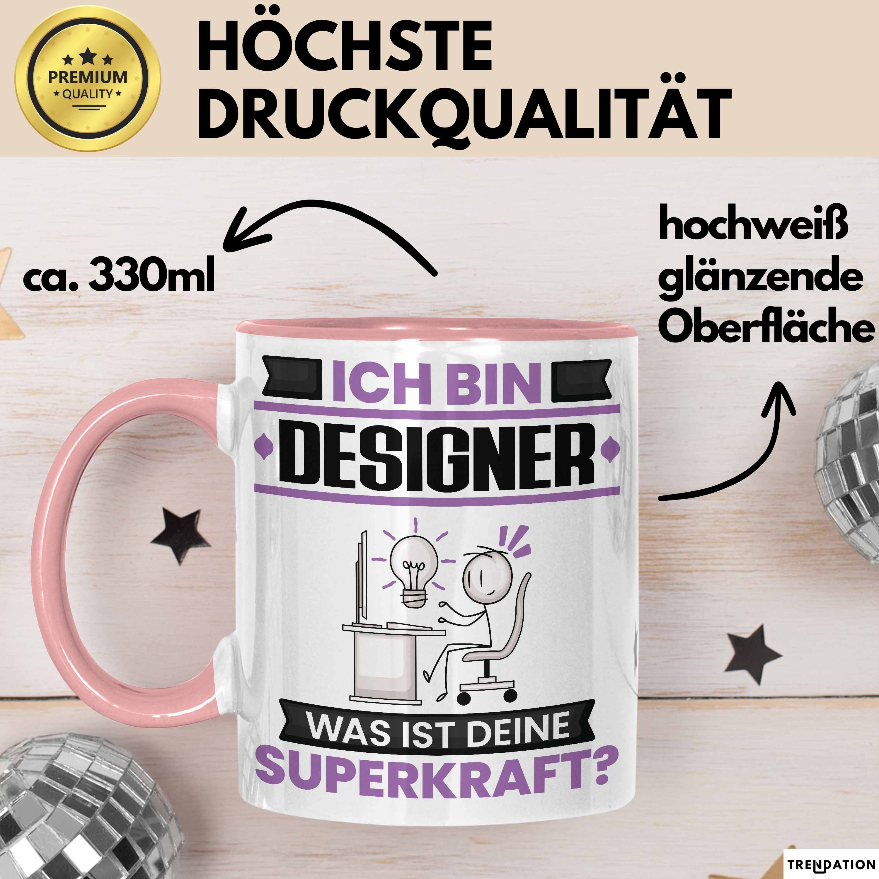 Trendation Tasse Designer Tasse Geschenk für Designer Geburtstag Lustiger Spruch Kaffee, Keramik