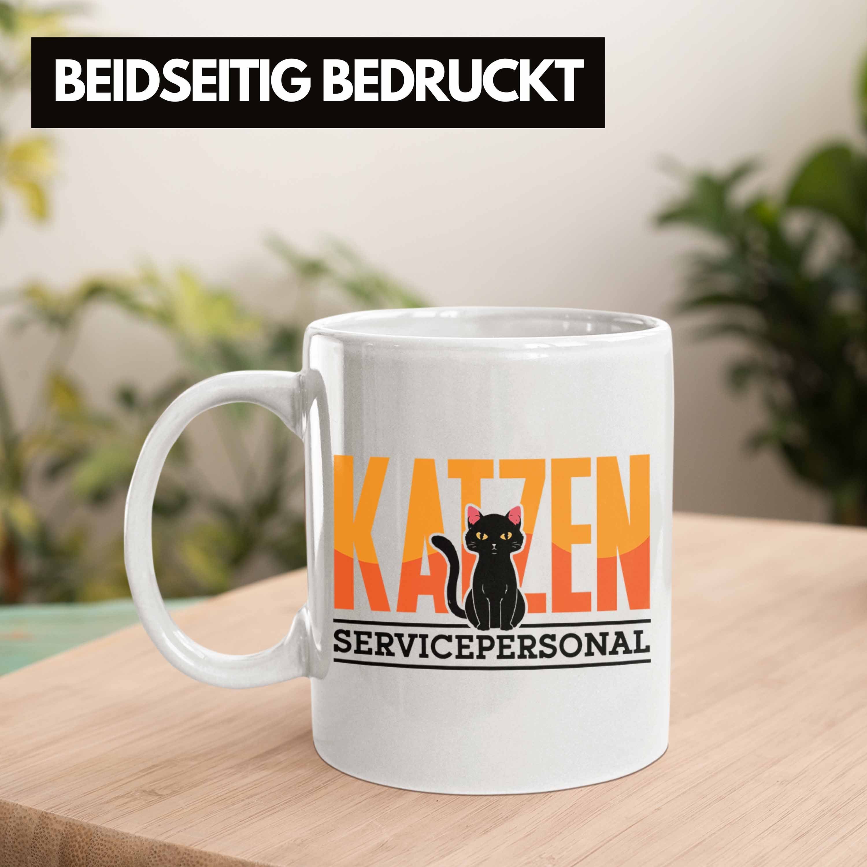 Tasse Servicepersonal Weiss Katzen Spruch Geschenkidee Katzenbesitze Lustig Trendation Tasse