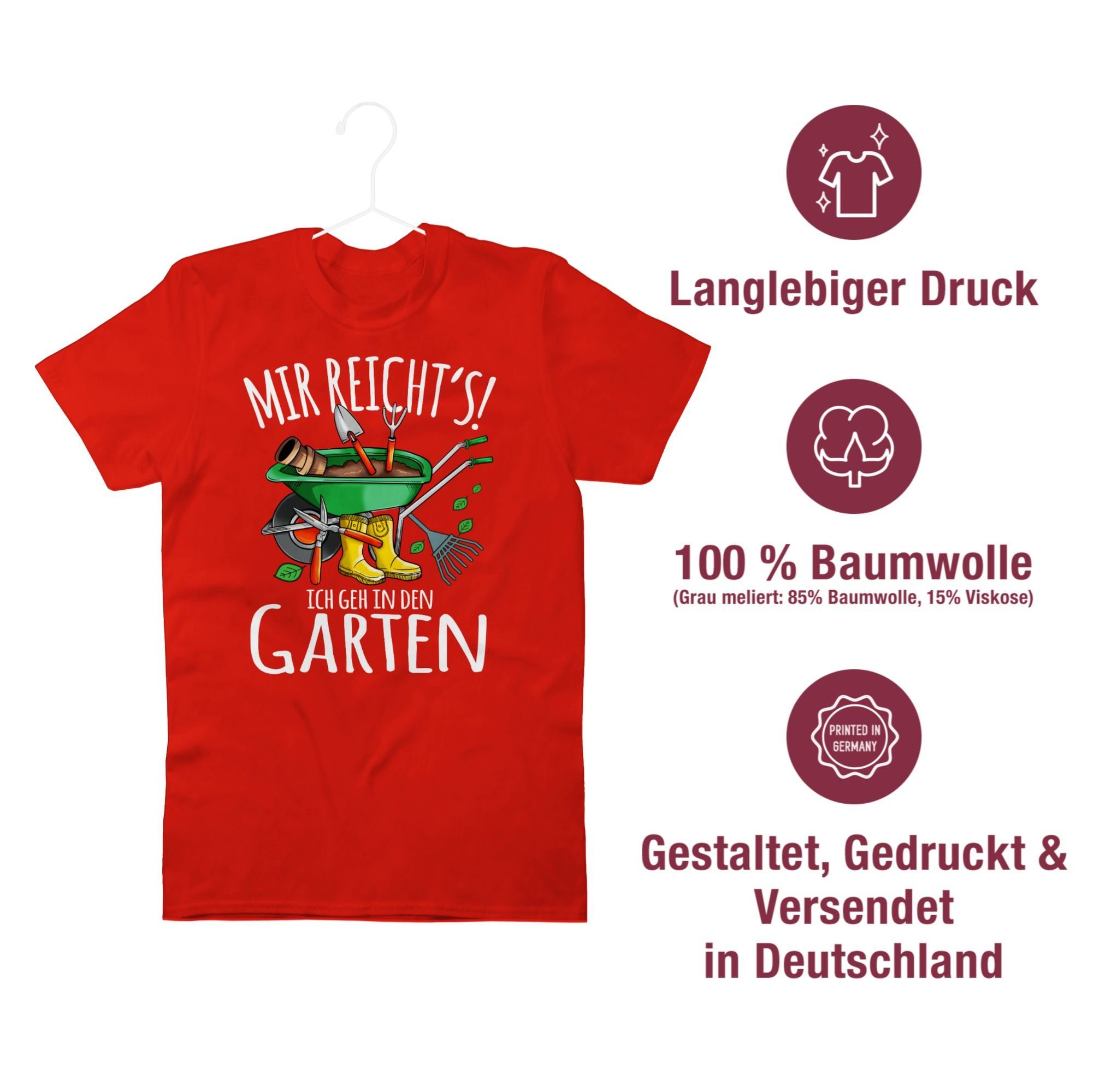 ich den - in Outfit Gärtnern reicht's weiß T-Shirt Shirtracer & Gartenarbeit Mir geh - Hobby Garten 03 Rot