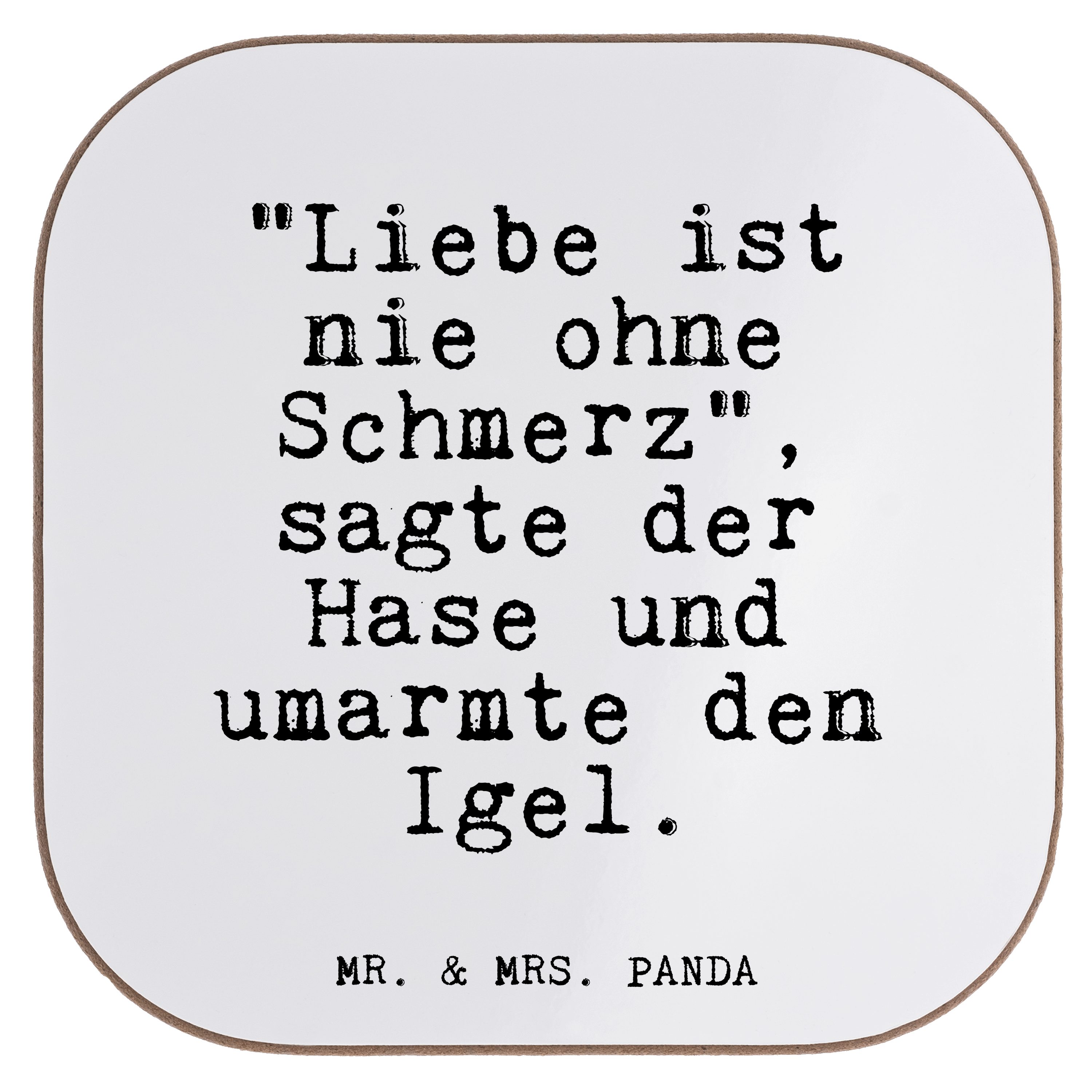 Mr. & Mrs. Panda Getränkeuntersetzer "Liebe ist nie ohne... - Weiß - Geschenk, Liebe Liebeskummer Herzschm, 1-tlg.