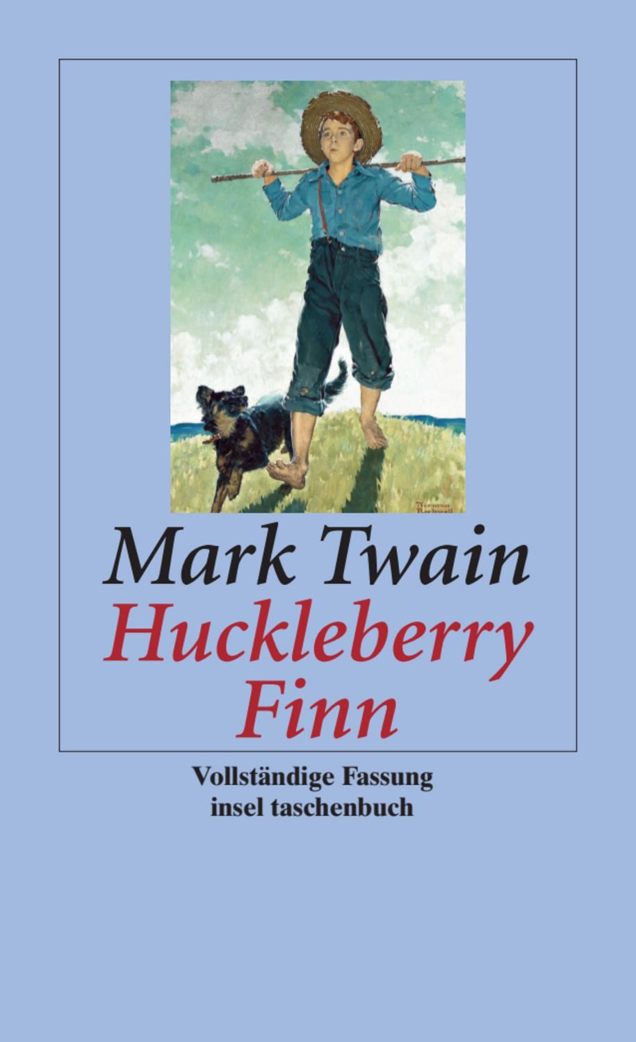 Abenteuer von Huckleberry Finn / Mark Twain