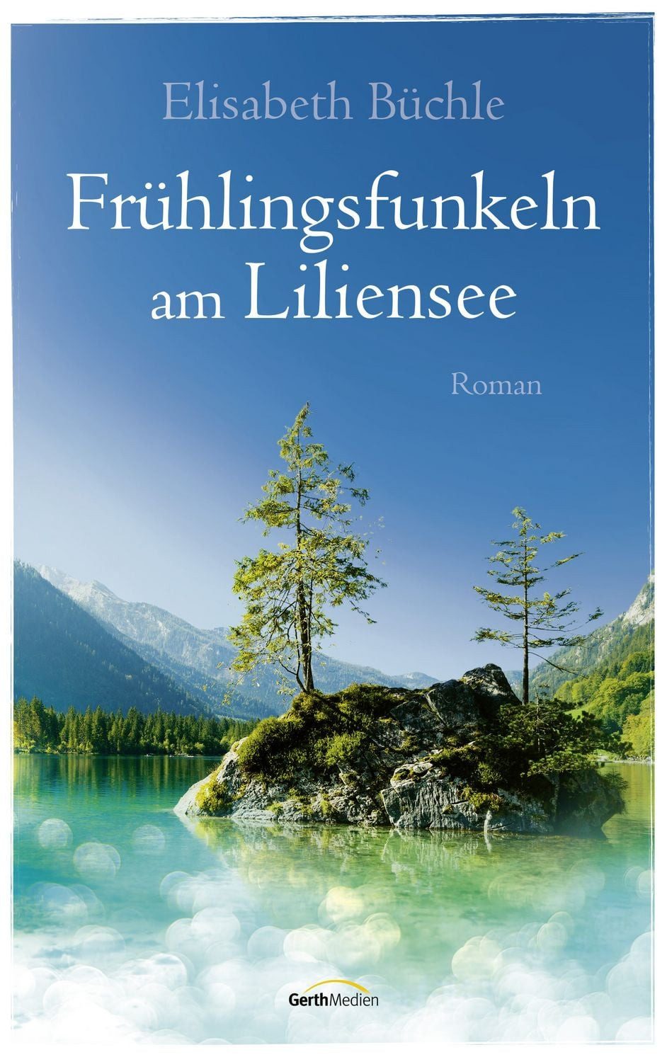 Frühlingsfunkeln am Liliensee / Elisabeth Büchle