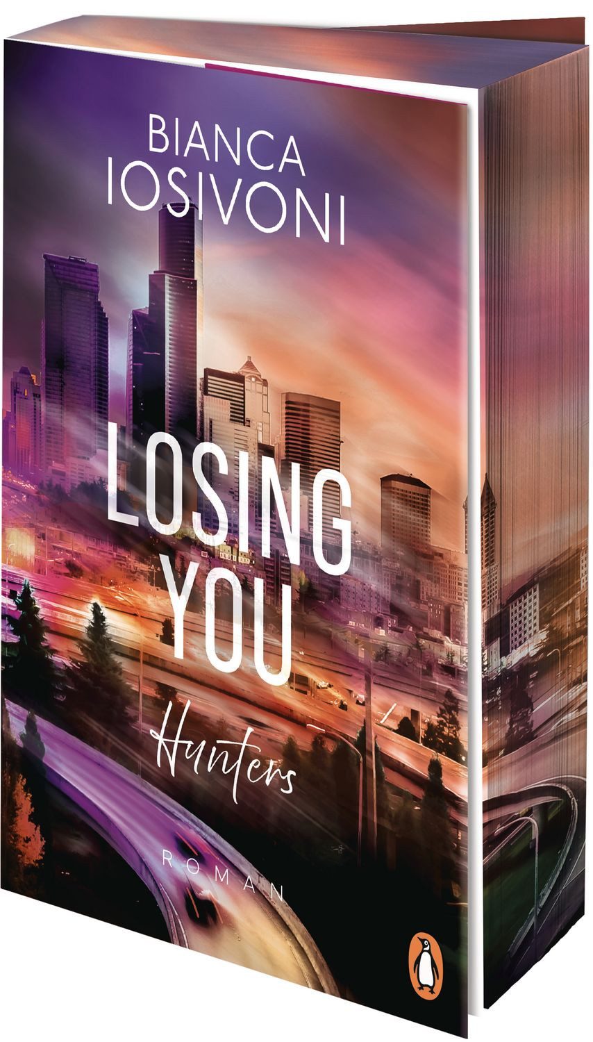 Hunters - Losing You / Bianca Iosivoni, Roman - Eine Neuauflage der ersten Romantic-Suspense-Reihe der Bestsellerautorin in hochwertiger Ausstattung
