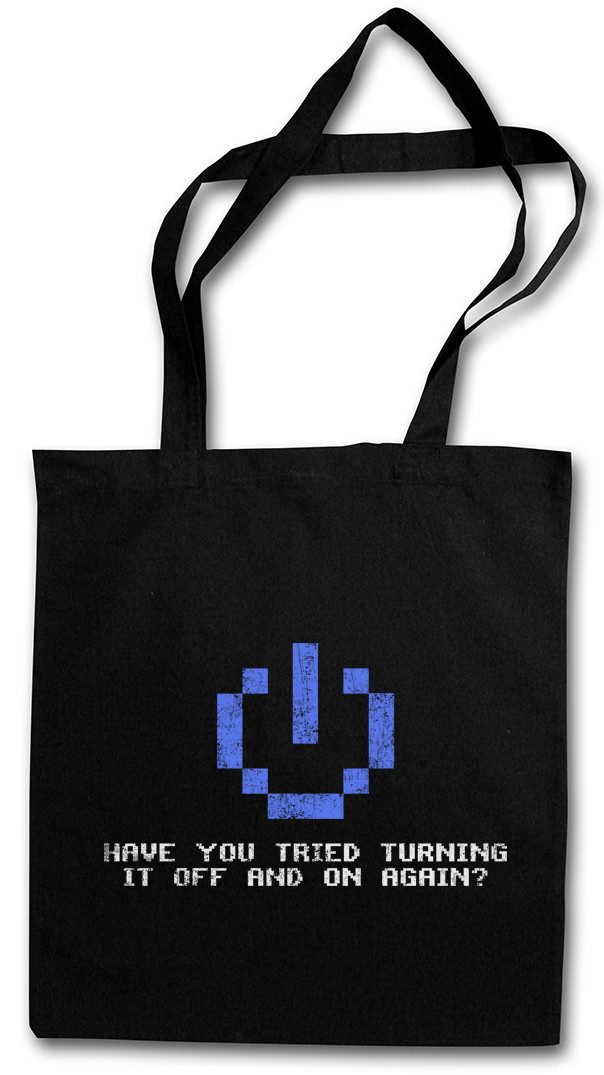 Beuteltasche Have You Tried Turning It Off And On Again Stofftasche IT PC Gamer