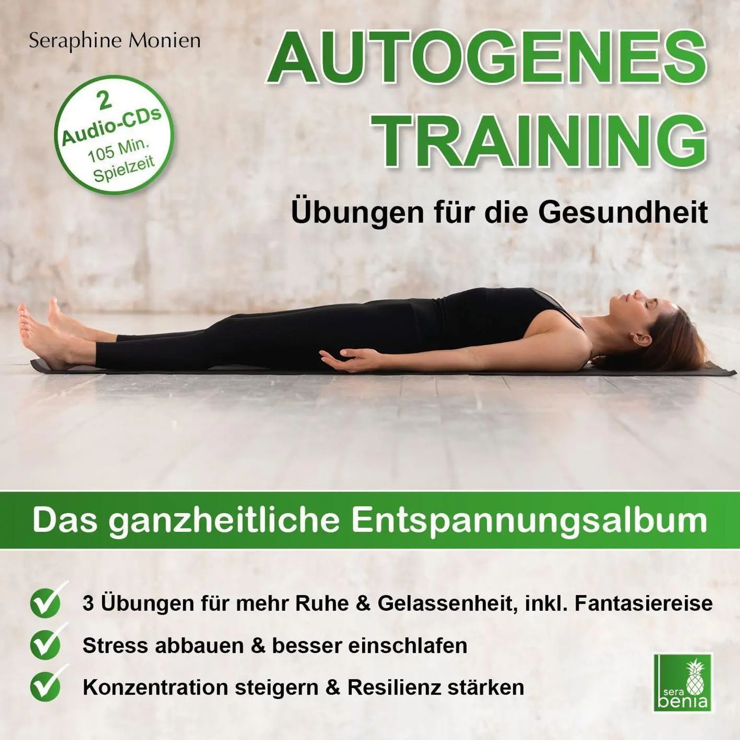 Sera Hörspiel Autogenes Training, Übungen für die Gesundheit, 3...