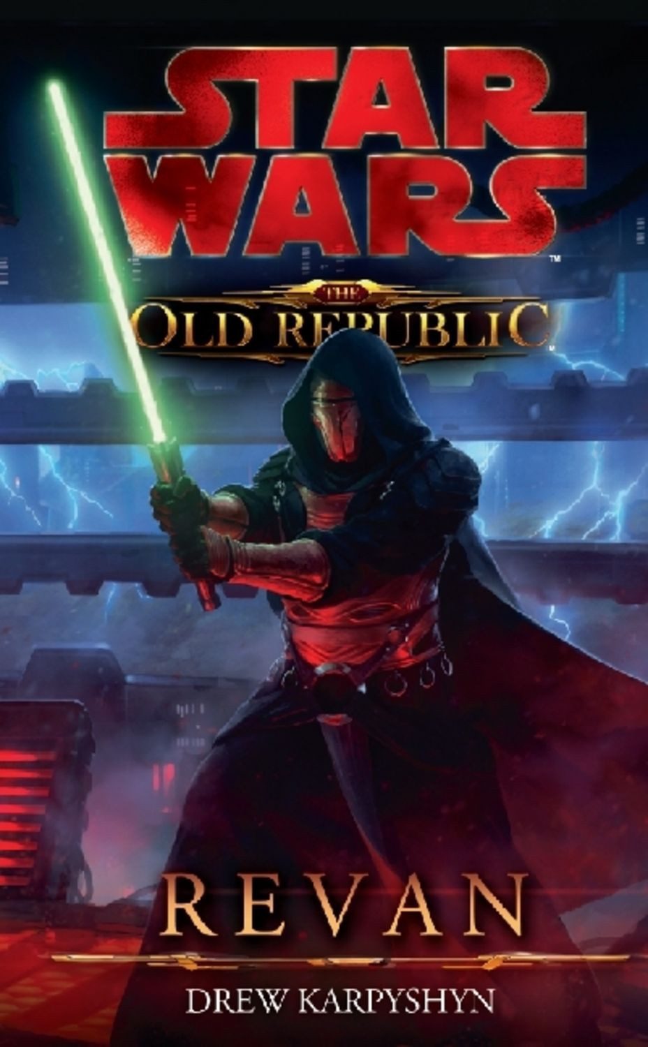 Star Wars The Old Republic / Drew Karpyshyn
