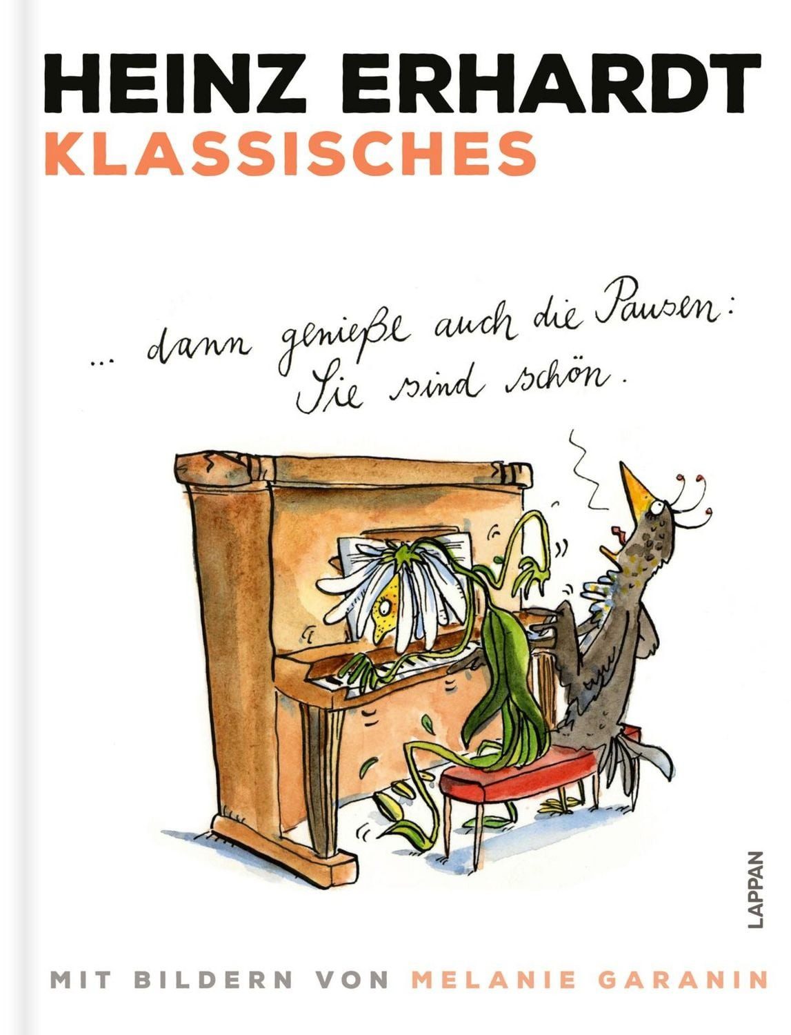 Klassisches / Heinz Erhardt, ... dann genieße auch die Pausen: Sie sind schön.