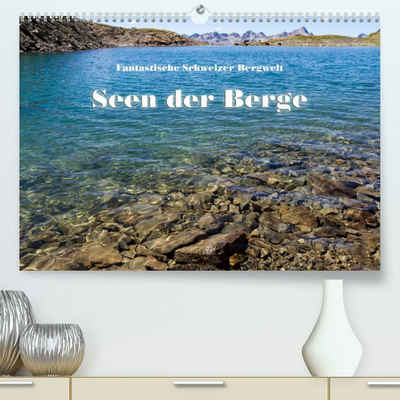CALVENDO Wandkalender Fantastische Schweizer Bergwelt - Seen der Berge (Premium, hochwertiger DIN A2 Wandkalender 2023, Kunstdruck in Hochglanz)
