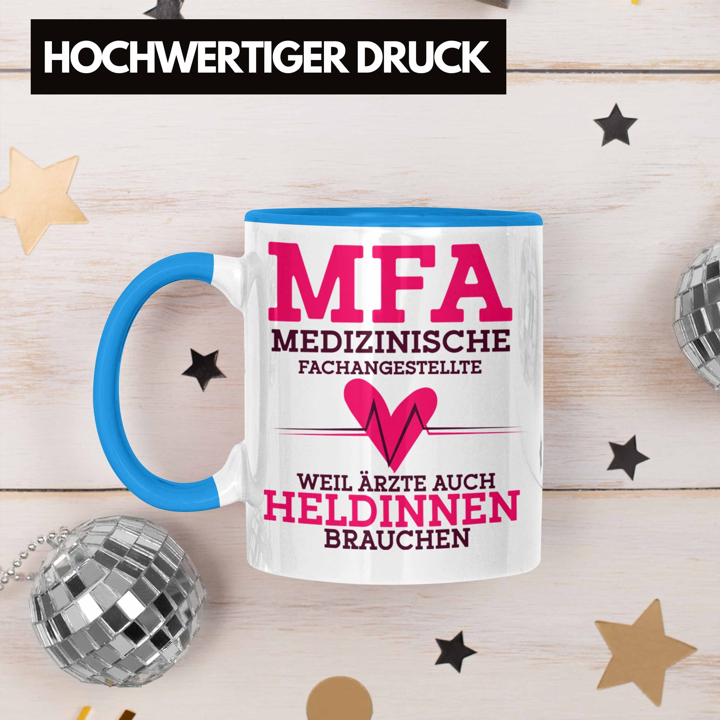 Fachangestellte Medizinische Lustige für Geschenk Blau Trendation Tasse Tasse MFA Geschenkid