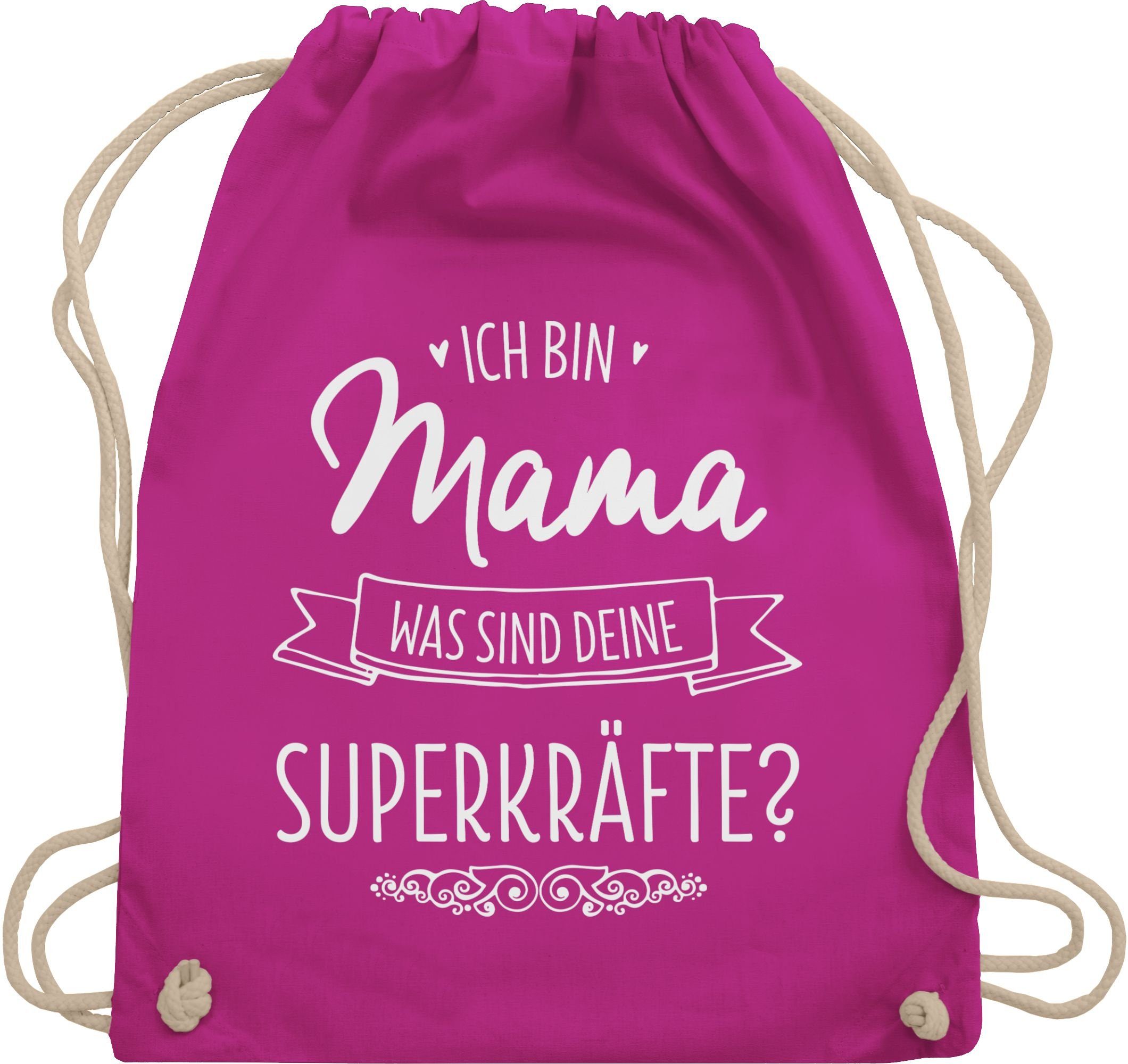 Shirtracer Turnbeutel Ich bin Mama - was sind deine Superkräfte, Mama
