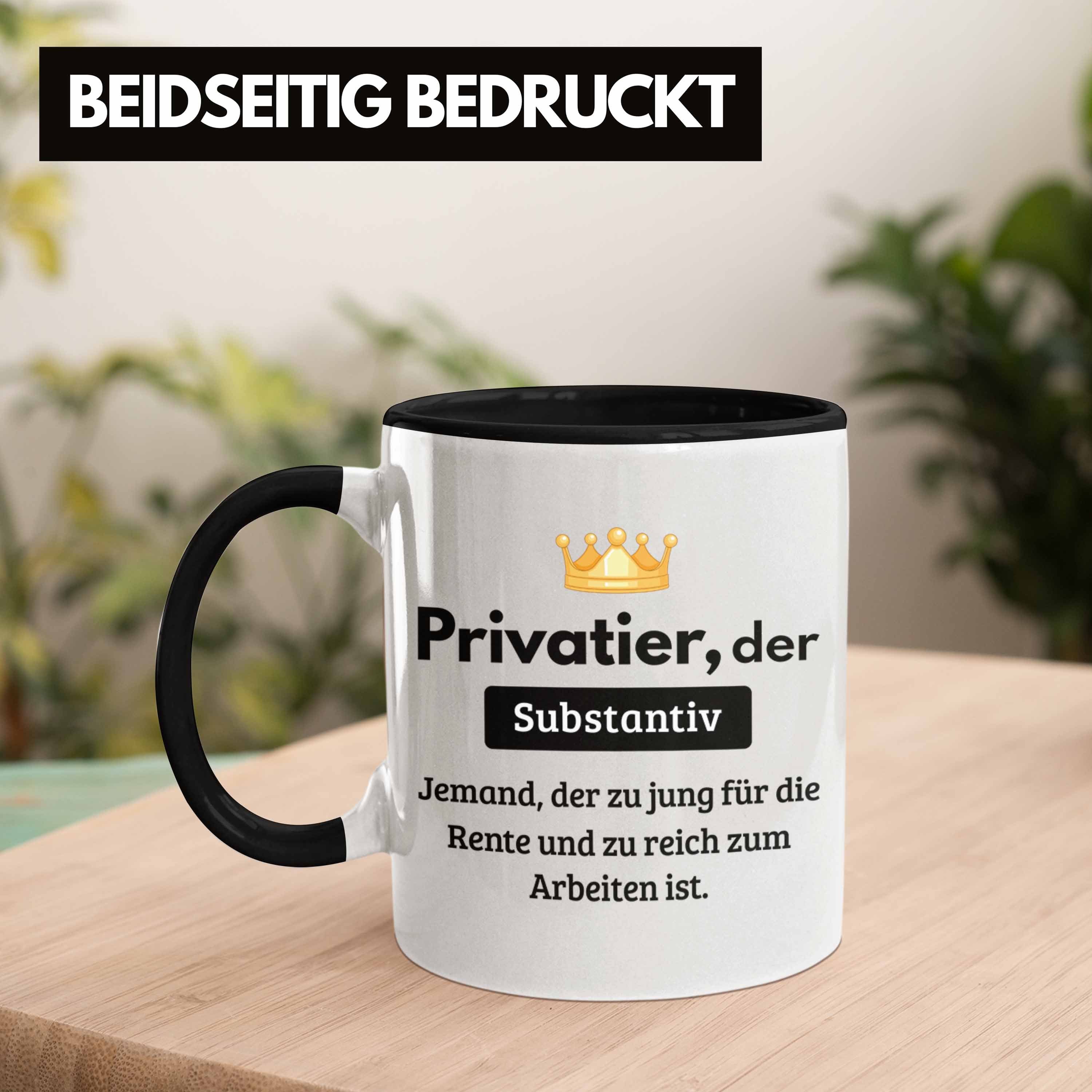 Trendation Bonze Prahle Lustiger Spruch Privatier Mann Schwarz Gag Tasse Tasse Reicher Geschenk