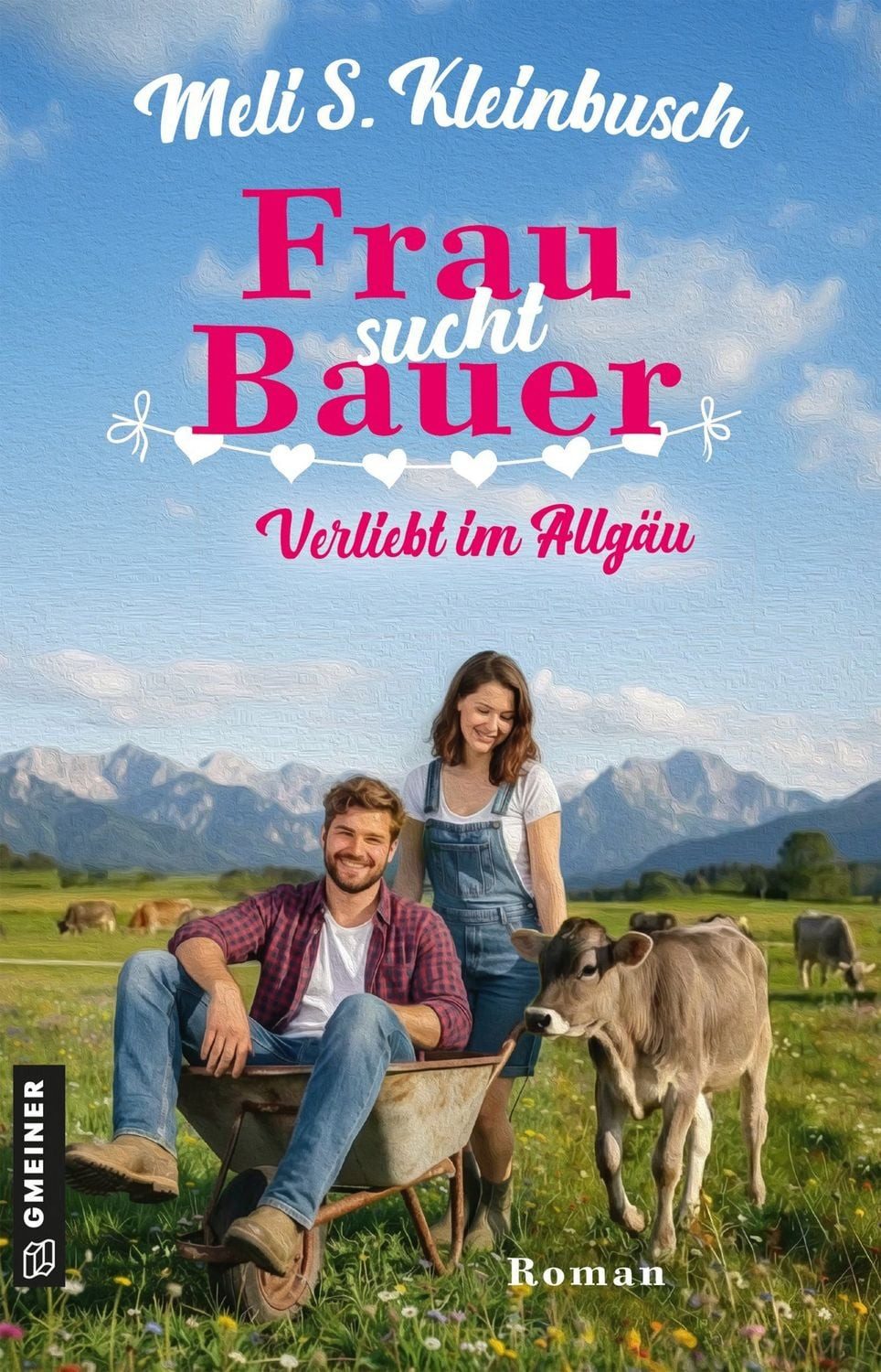 Frau sucht Bauer / Meli S. Kleinbusch
